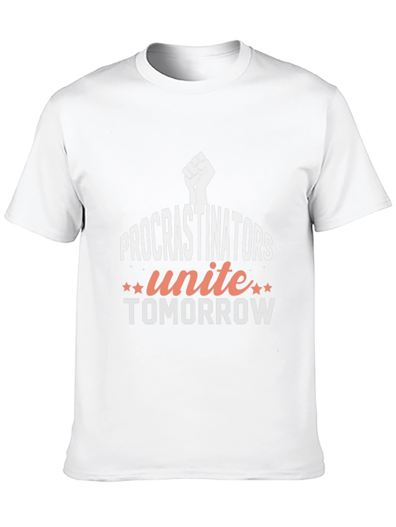Procrastinators Unite Tomorrow Graphic T-Shirt