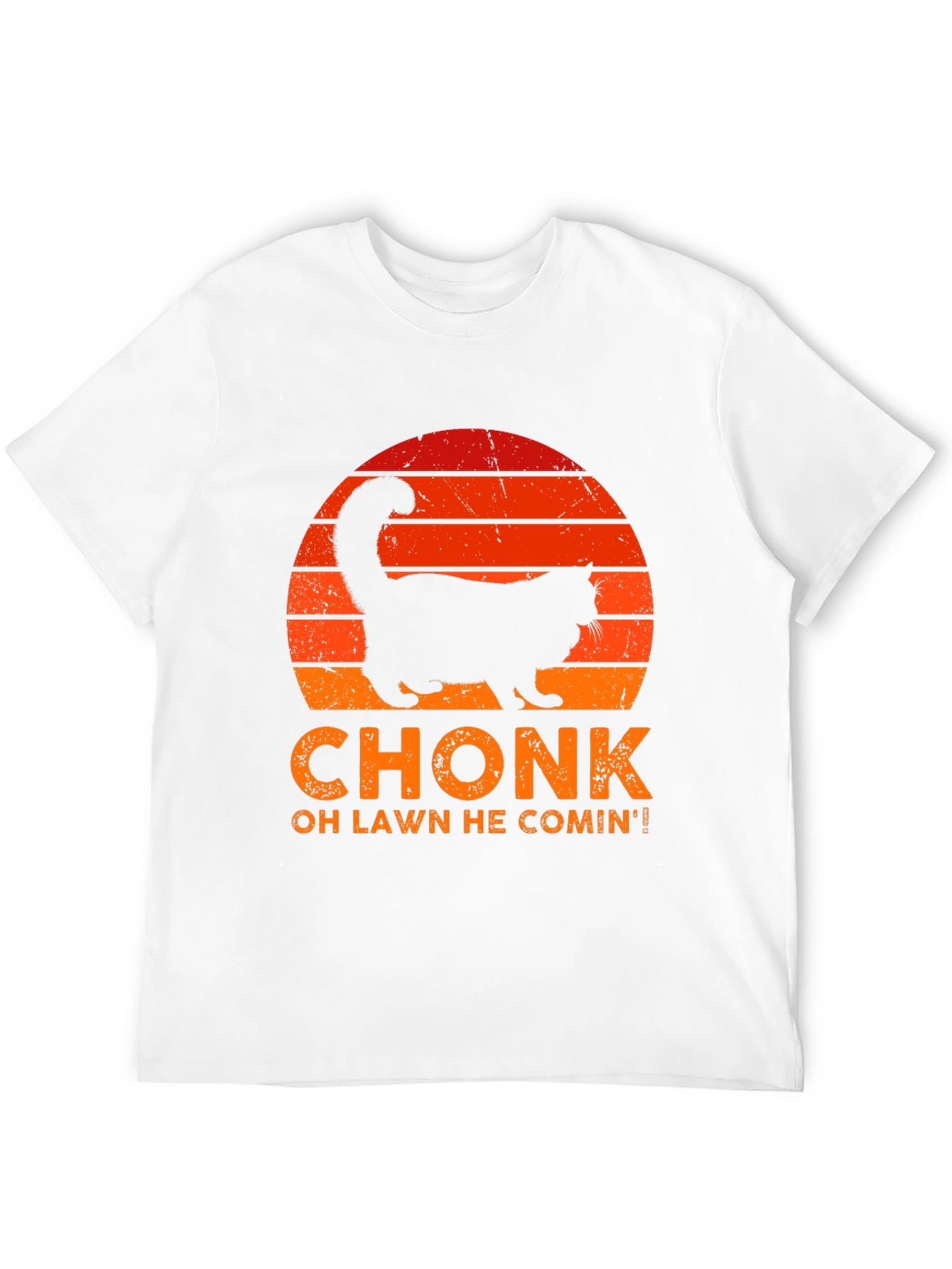 Chonk Cat T-Shirt - Oh Lawd He Comin!
