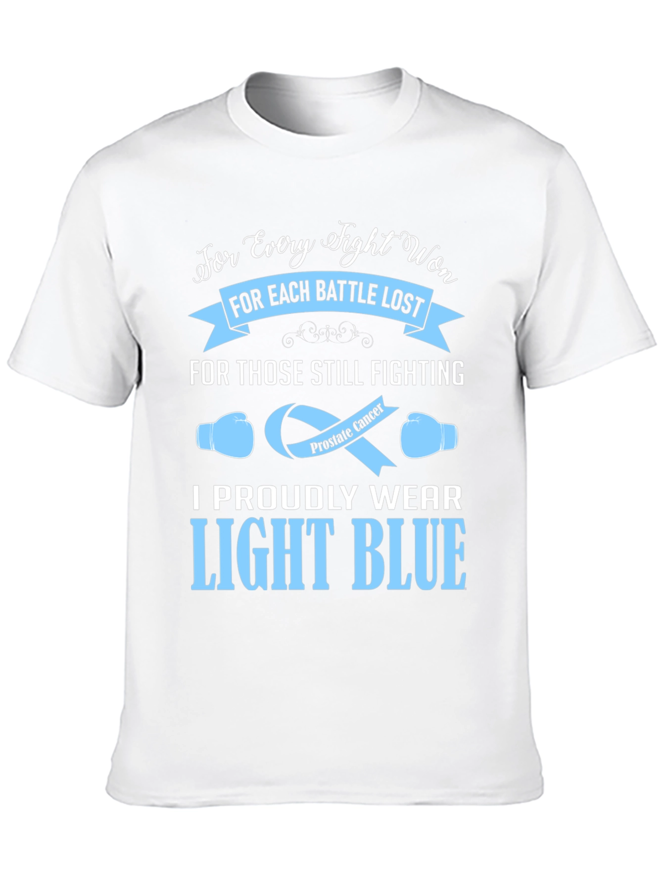 Prostate Cancer Awareness T-Shirt - Light Blue Pride