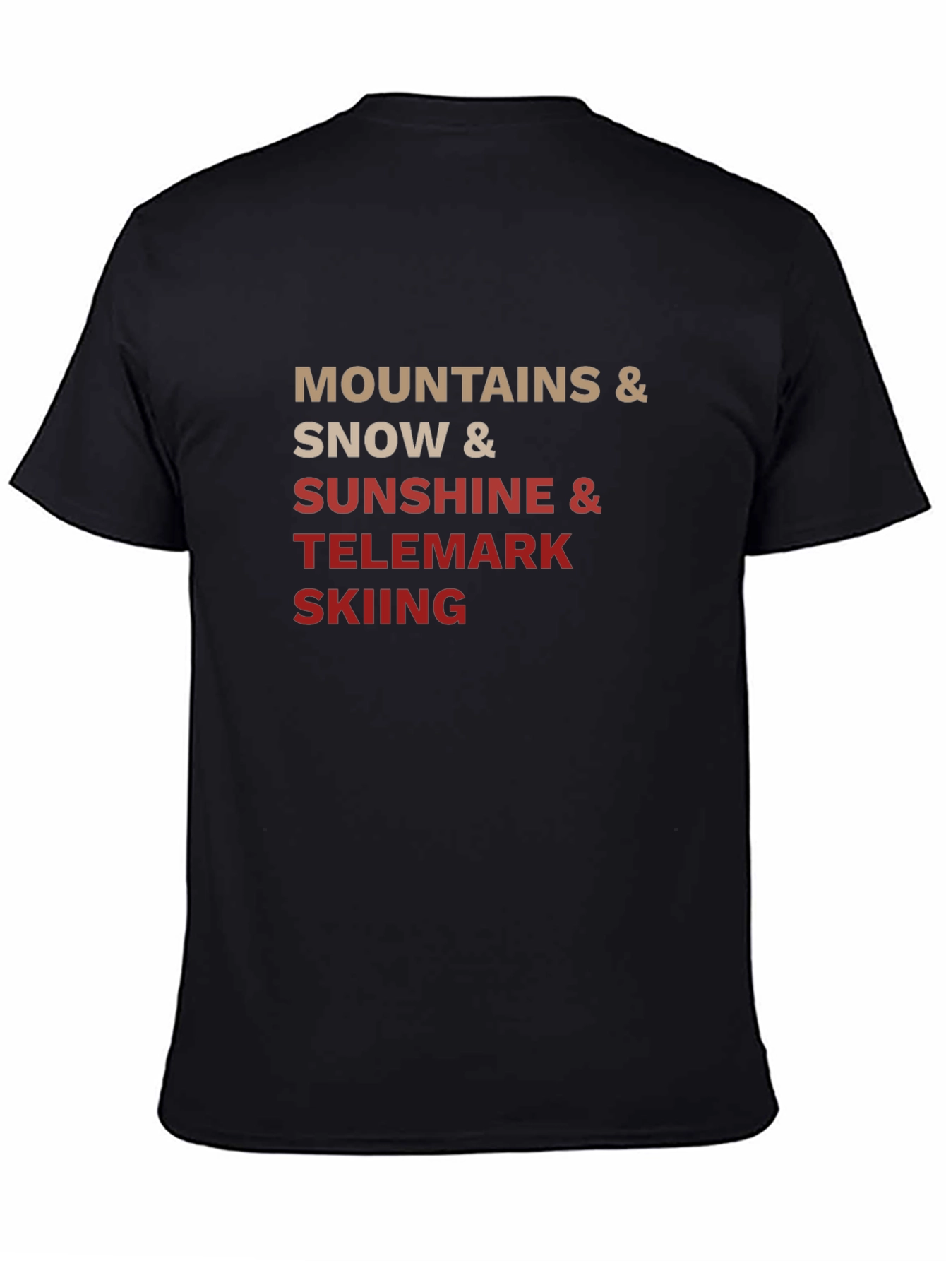 Mountains Snow Sunshine Telemark Skiing Black T-Shirt