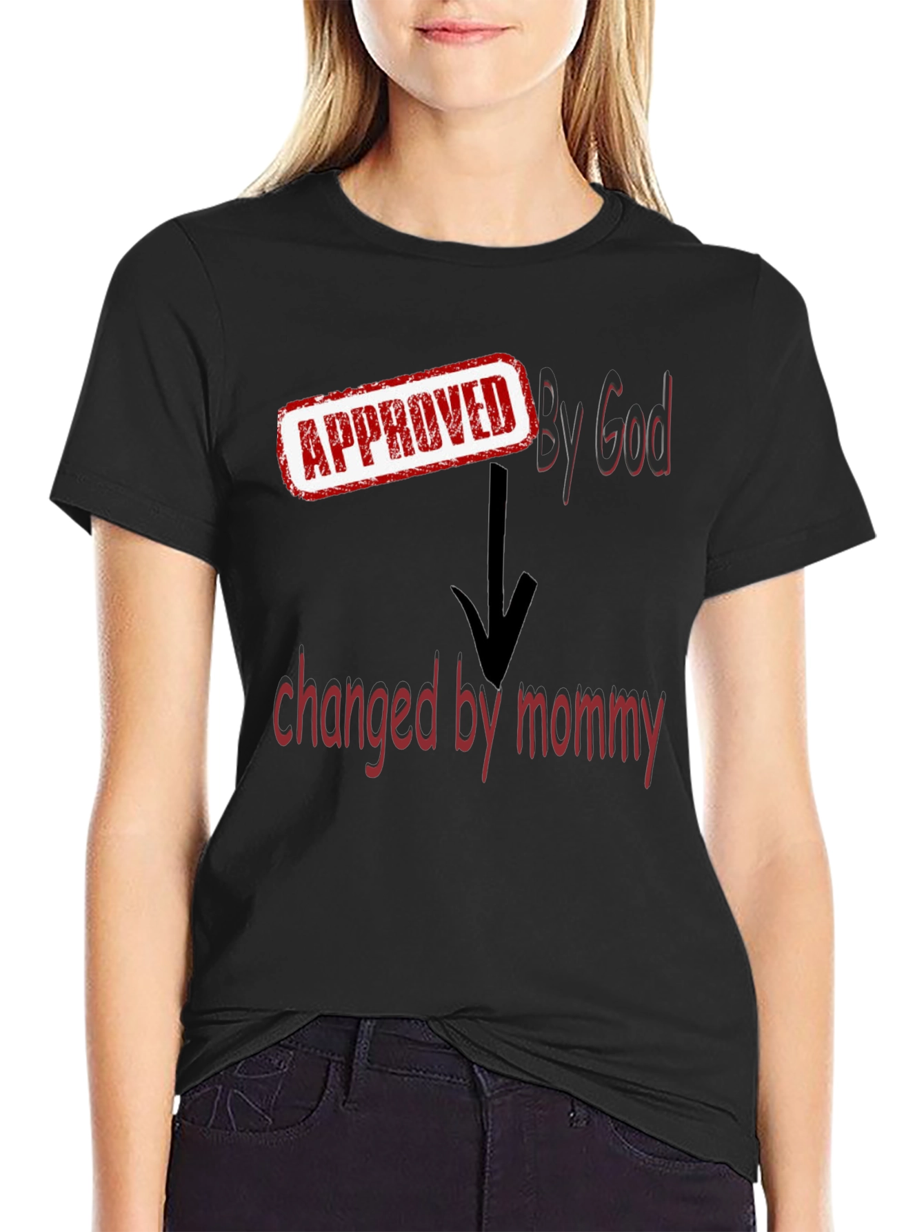 Approved By God Changed By Mommy - Black T-Shirt