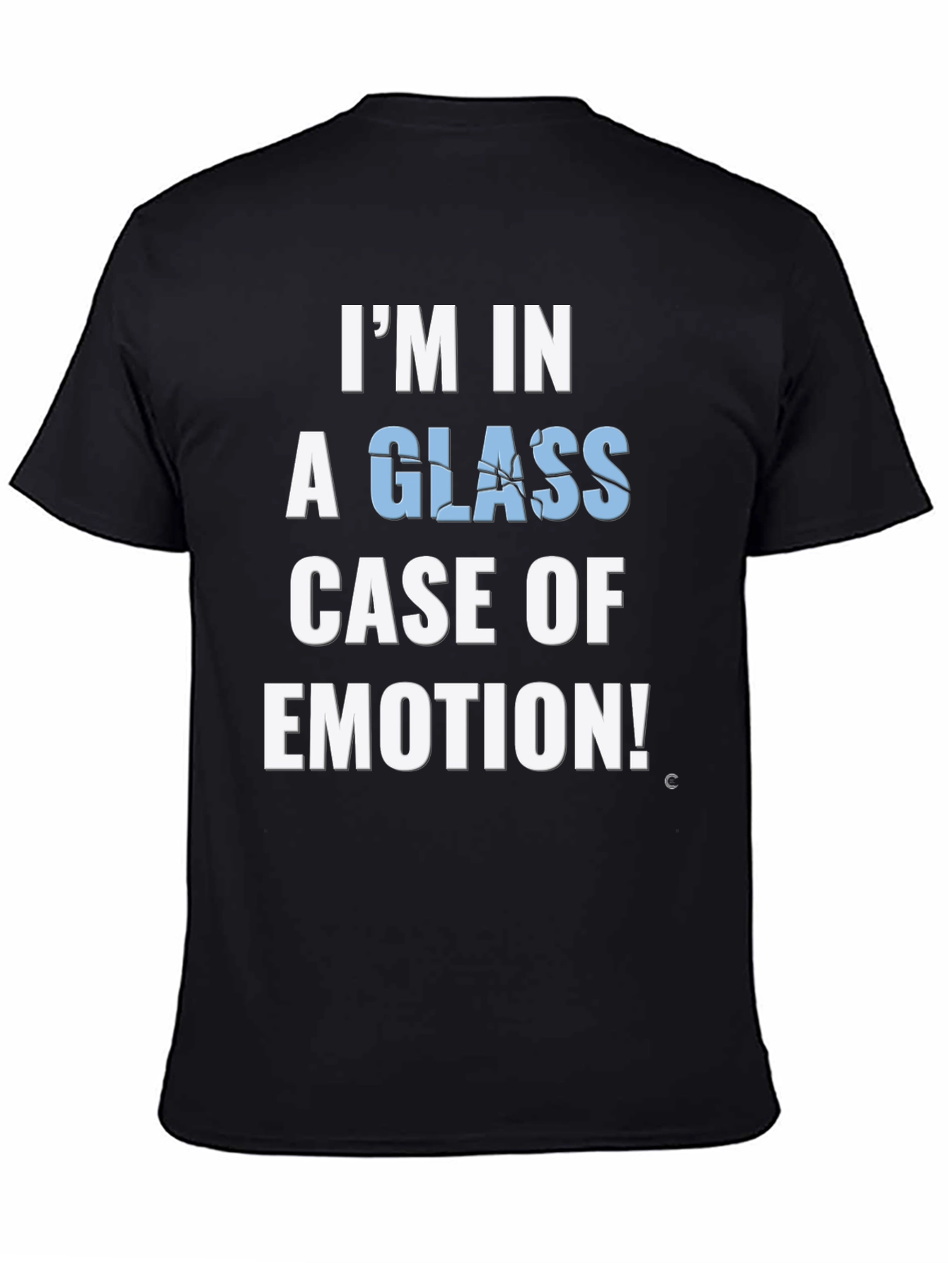 Glass Case of Emotion Funny Graphic Tee