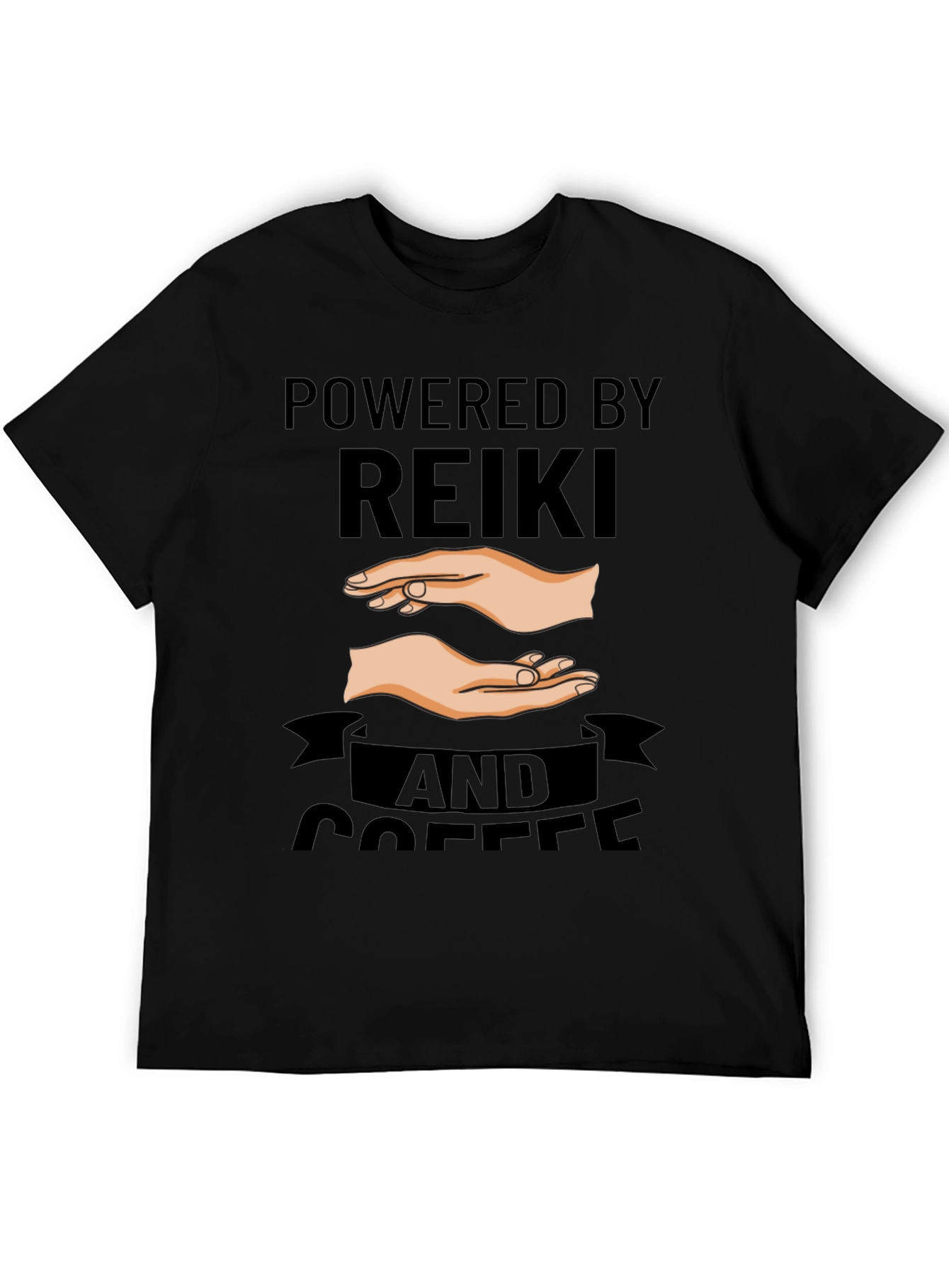 Powered by Reiki and Coffee Black T-Shirt