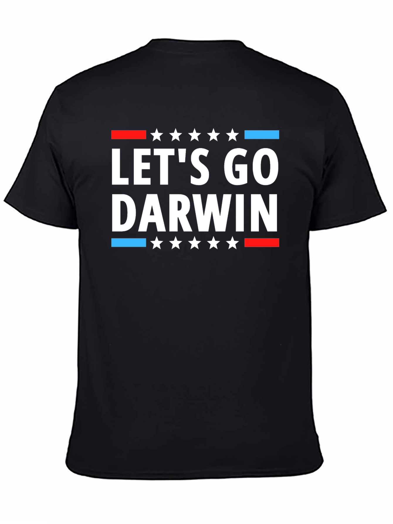 Lets Go Darwin T-Shirt Political Humor Tee