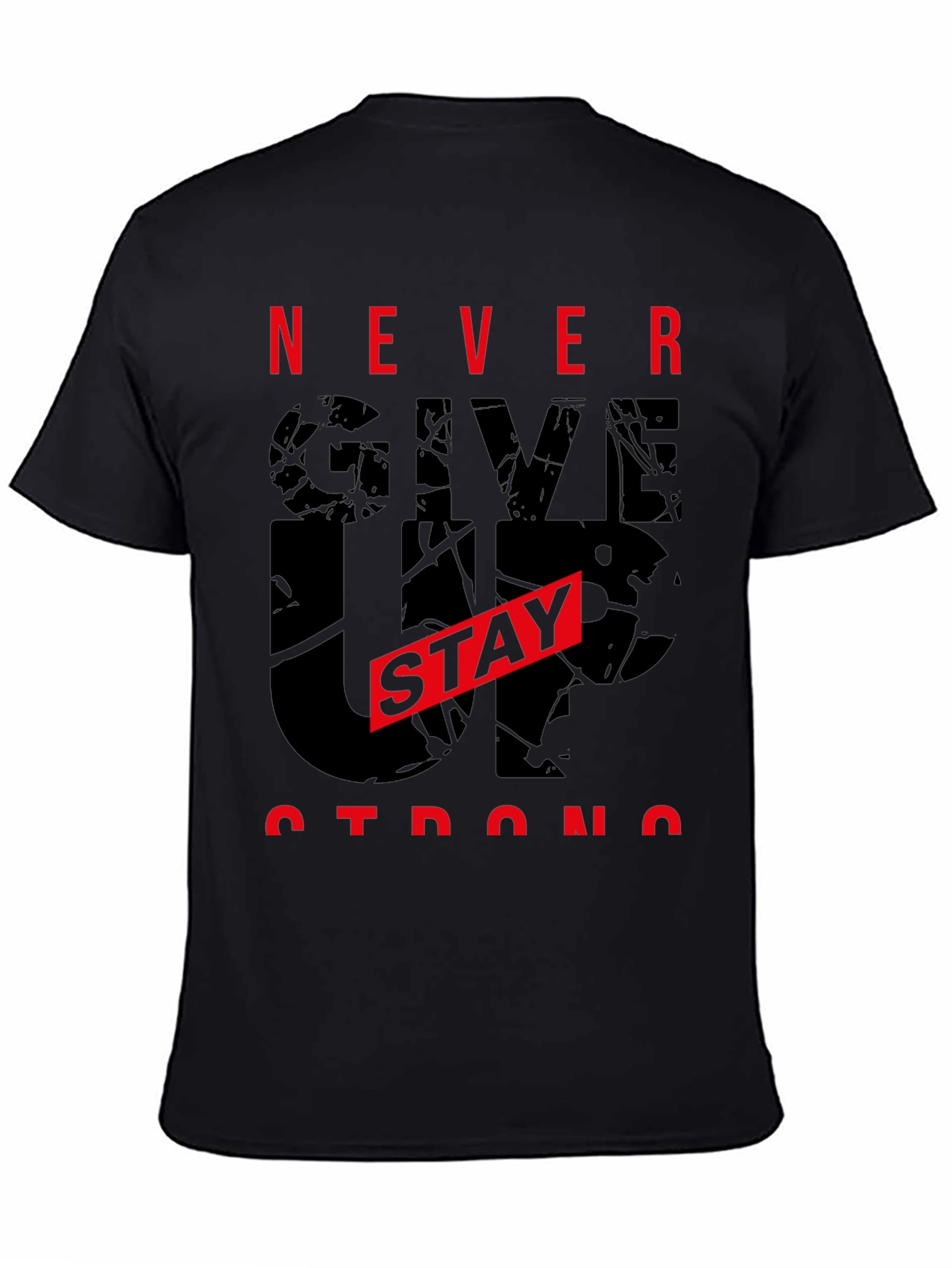 Motivational Never Give Up Graphic Tee