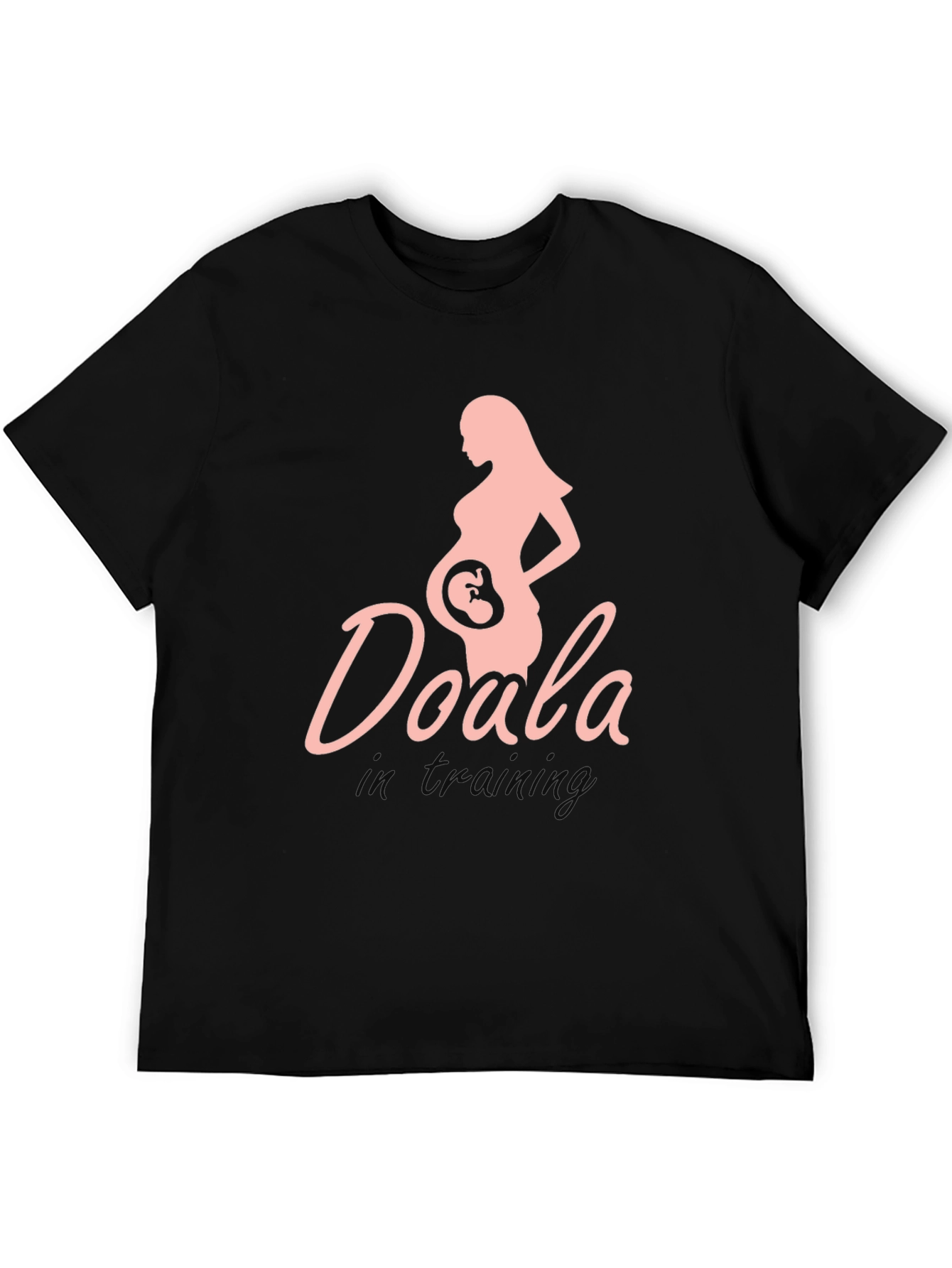 Doula in Training T-Shirt Maternity Design Black