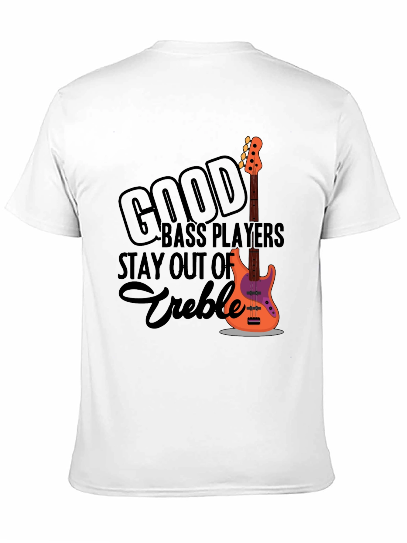 Good Bass Players T-Shirt