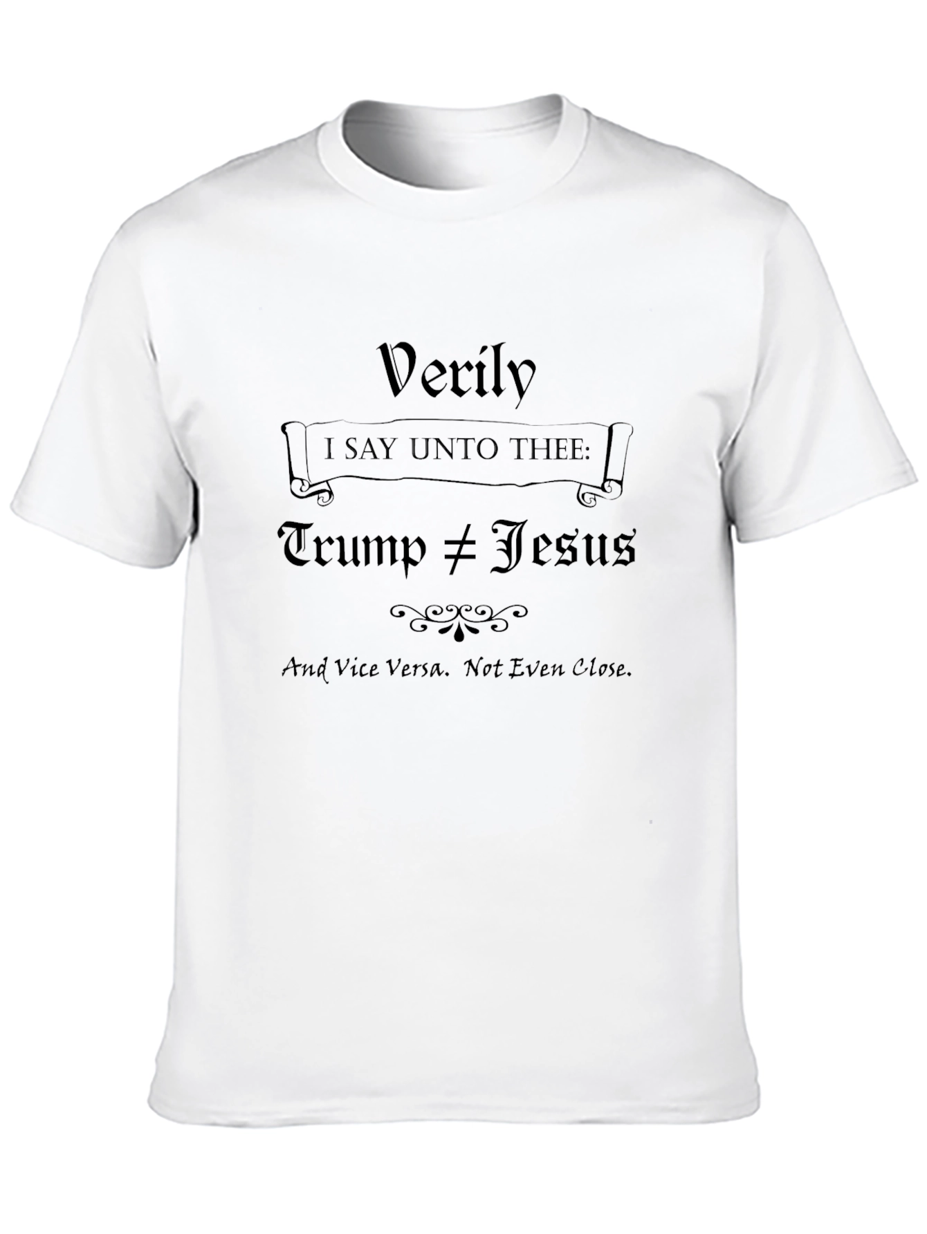 Trump Not Equal to Jesus Graphic T-Shirt