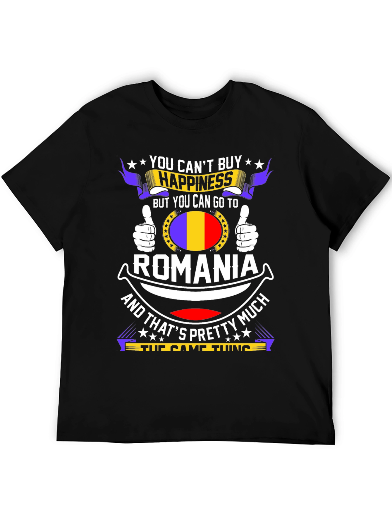 Romania T-Shirt - Cant Buy Happiness