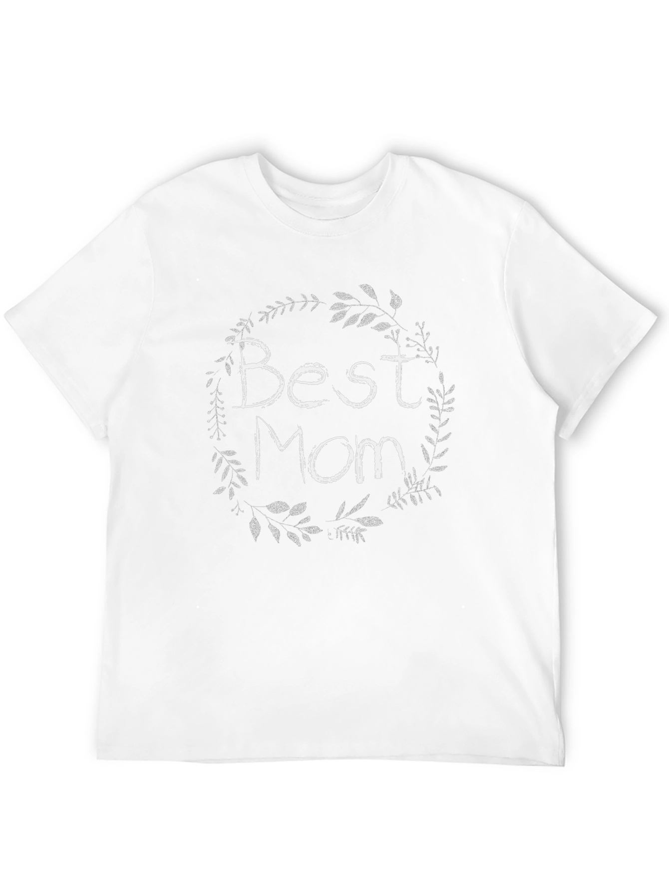Best Mom Ever T-Shirt - Floral Wreath Graphic