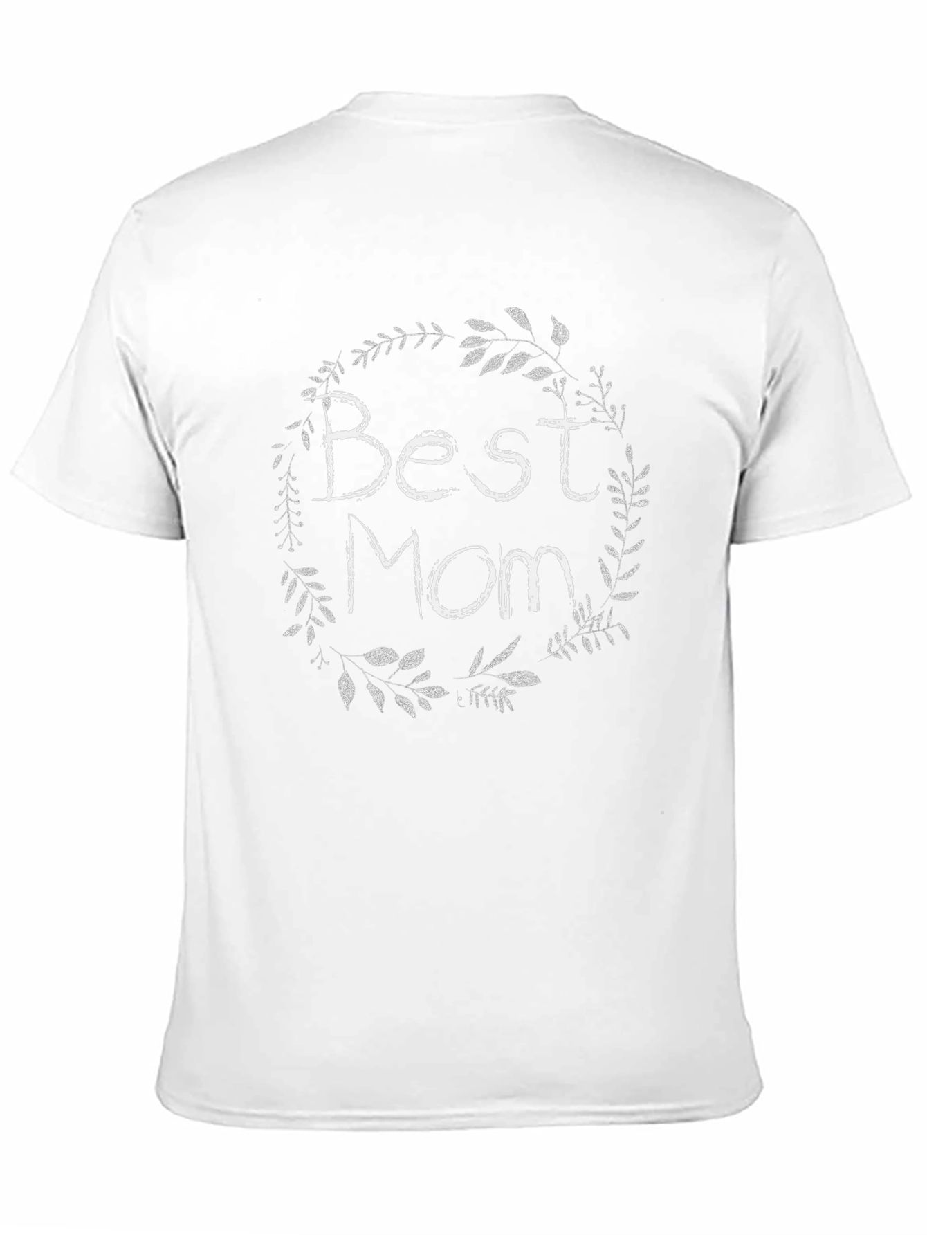 Best Mom Ever T-Shirt - Floral Wreath Graphic