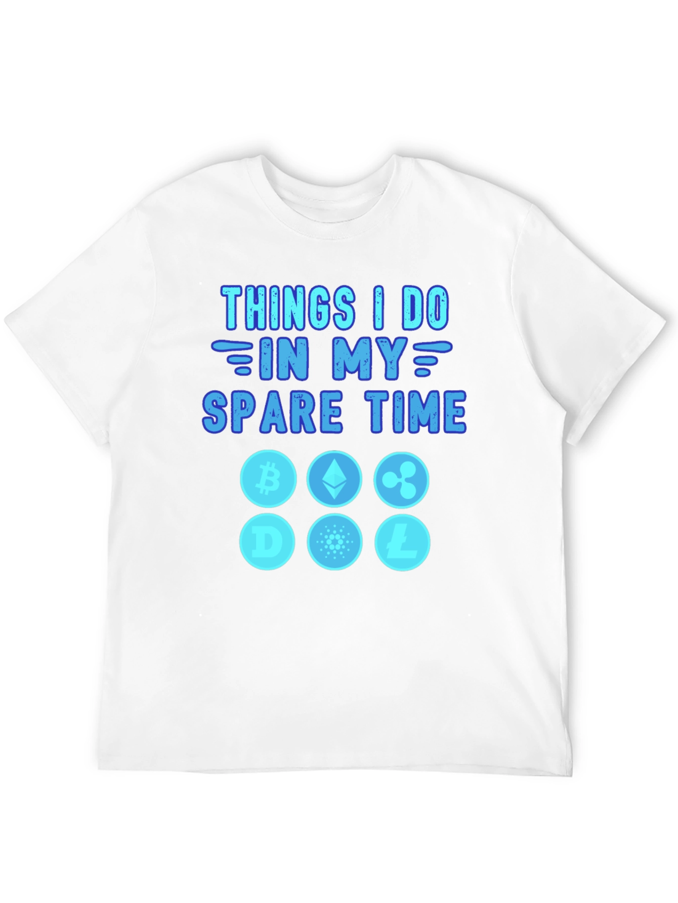 Crypto T-Shirt: Things I Do In My Spare Time