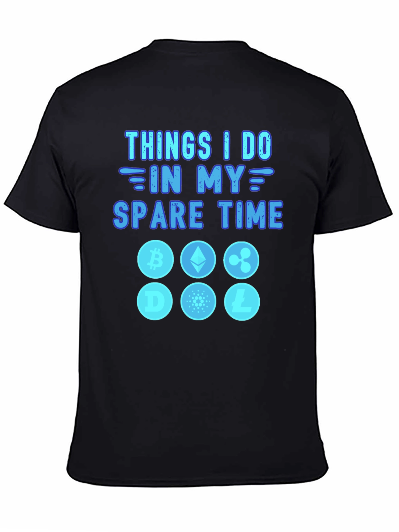 Crypto T-Shirt: Things I Do In My Spare Time