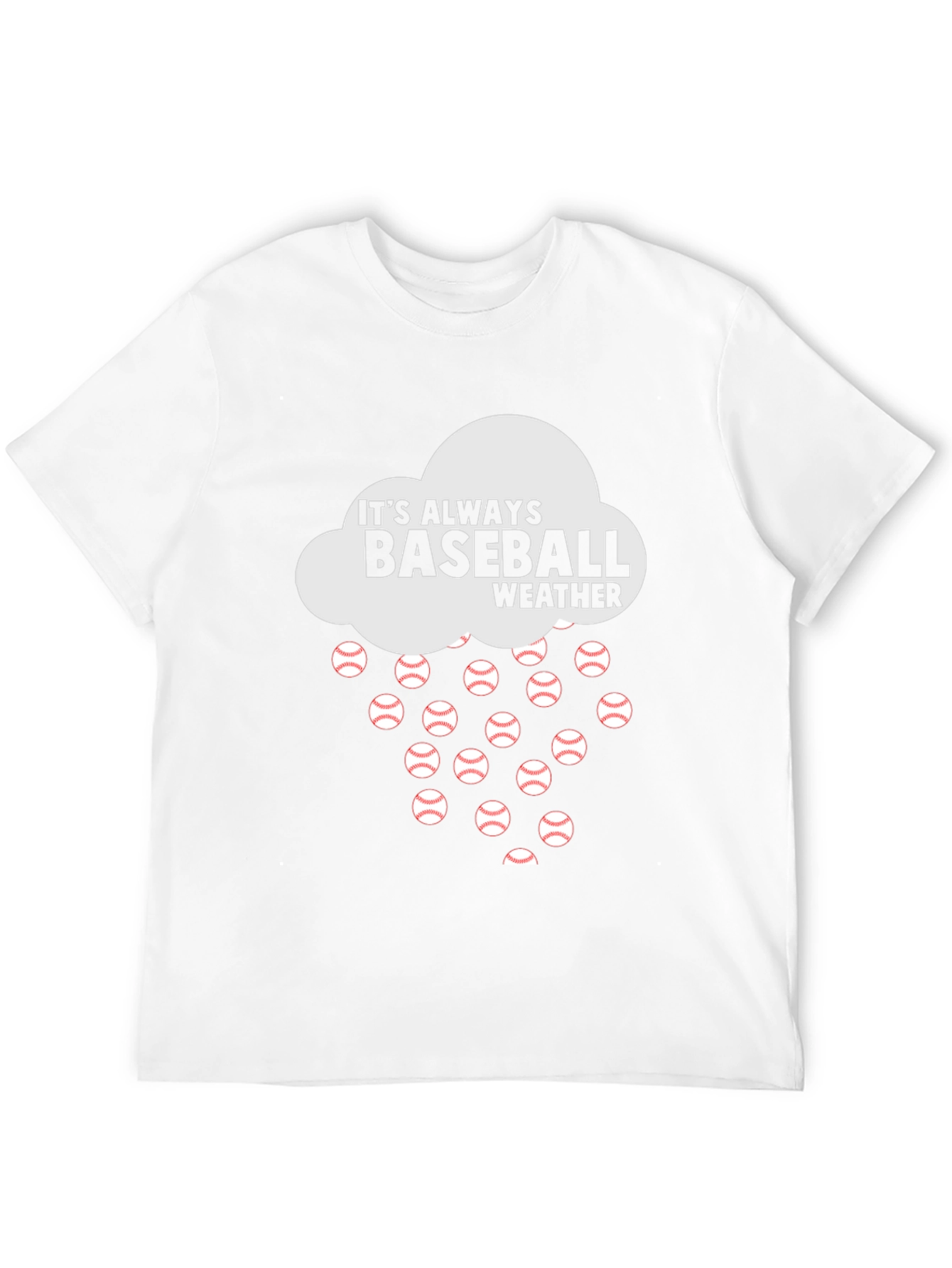 Its Always Baseball Weather Graphic T-Shirt