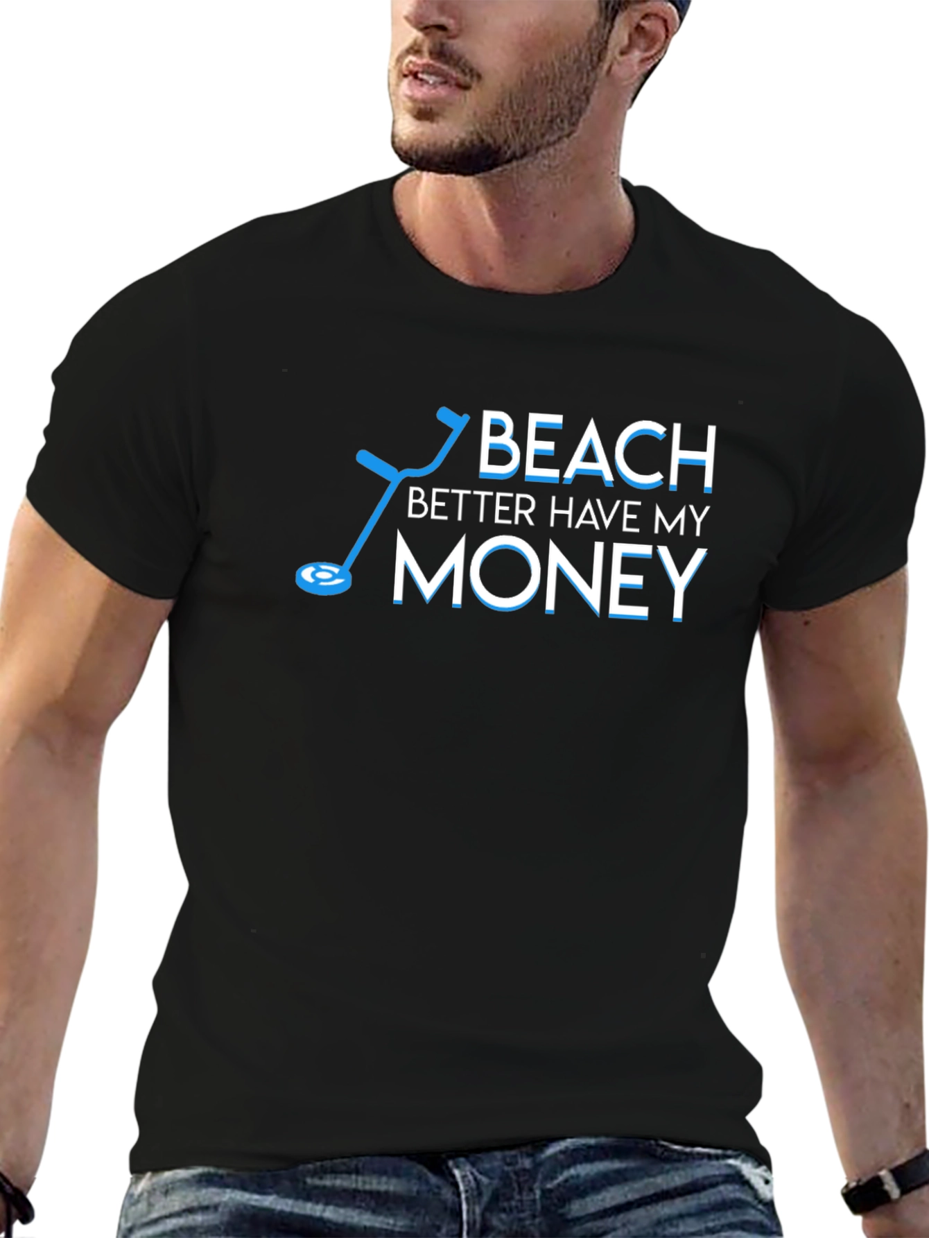 Beach Better Have My Money T-Shirt