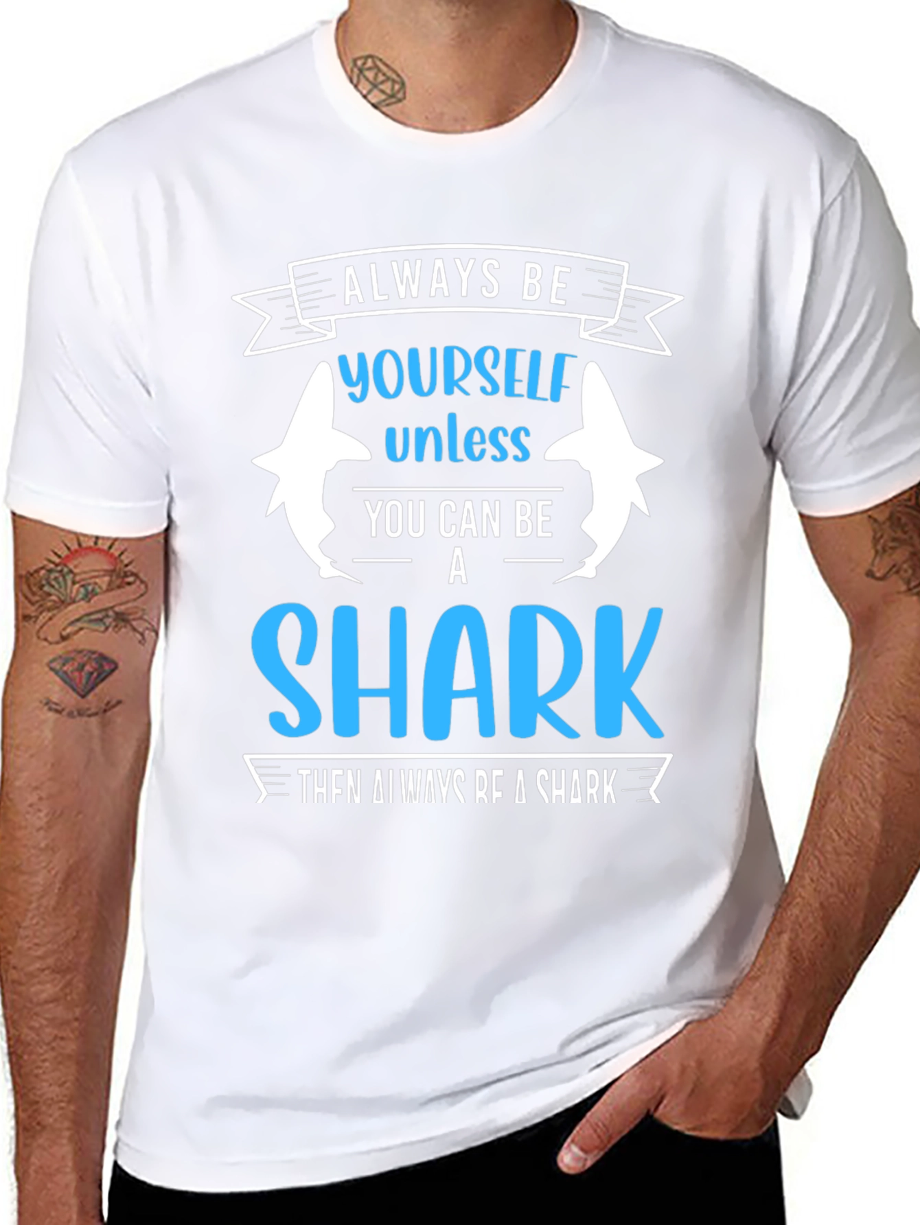 Always Be Yourself Unless Shark T-Shirt