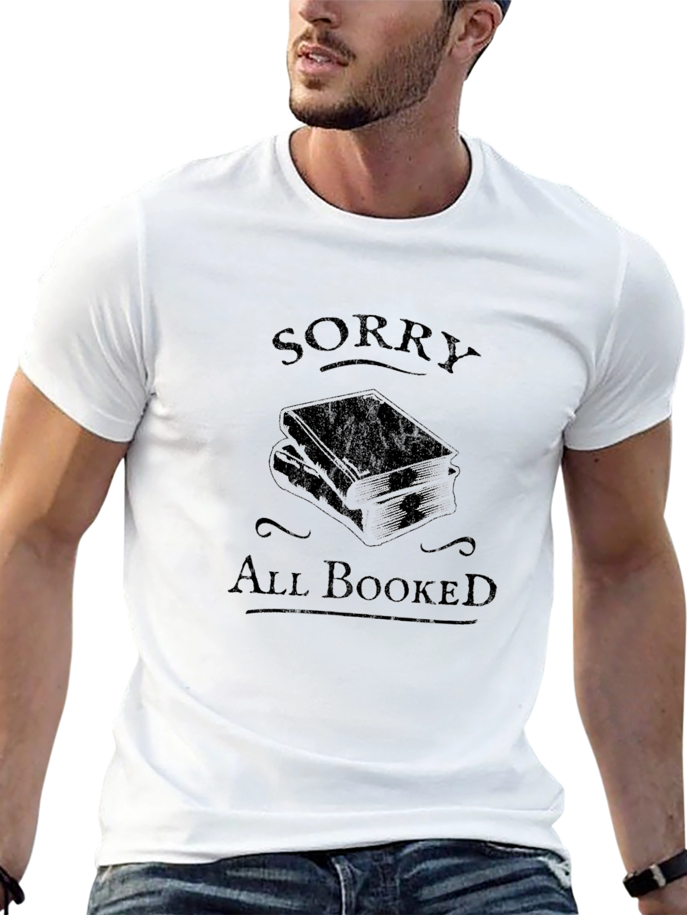 Sorry All Booked T-Shirt - Book Lover Gift