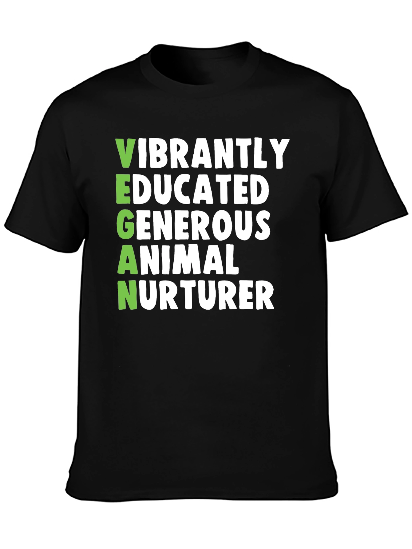 Vegan Vibrant Shirt - Educated Generous Animal Nurturer Tee