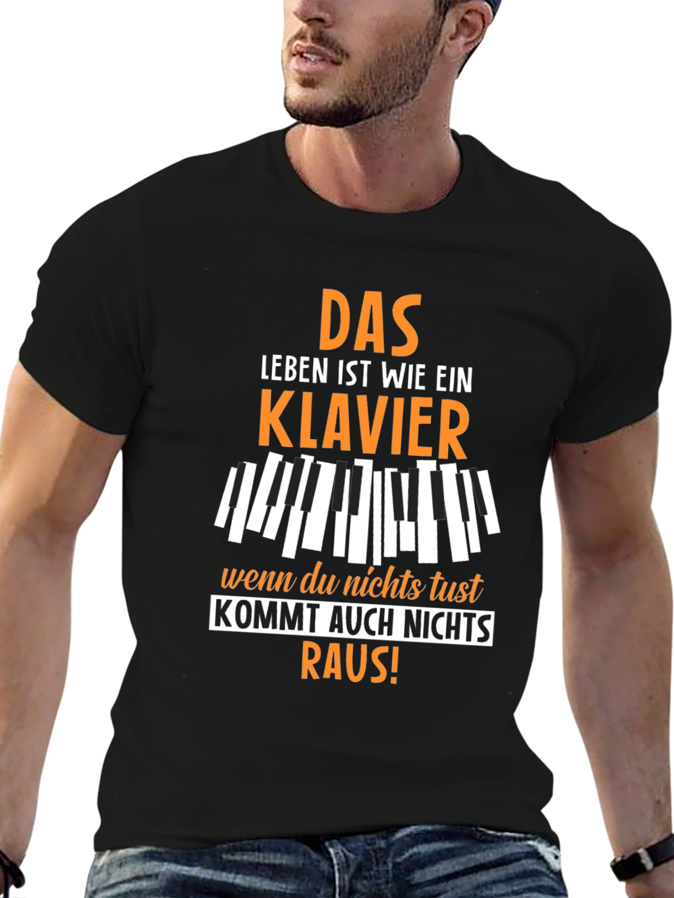 Life is a Piano T-Shirt - German Quote