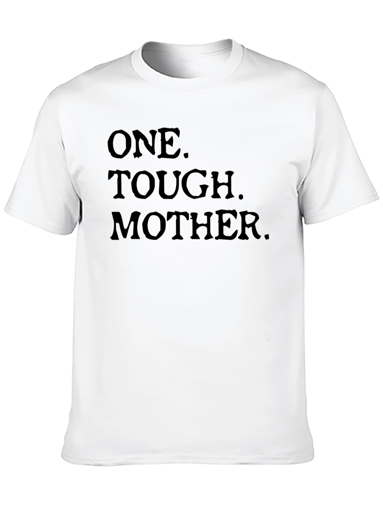 One Tough Mother Black Graphic Tee