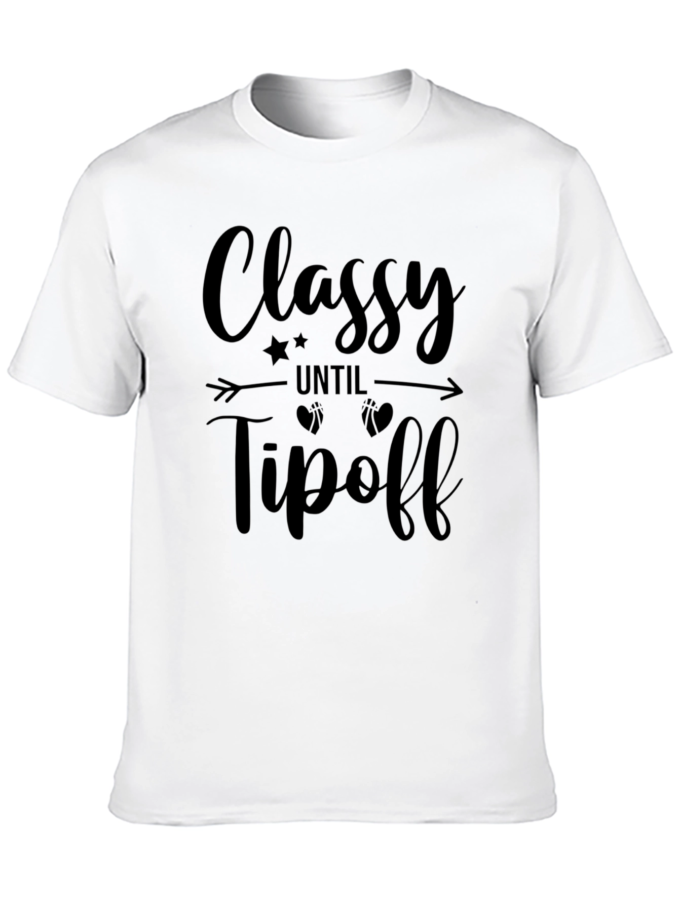 Classy Until Tipoff Graphic Tee