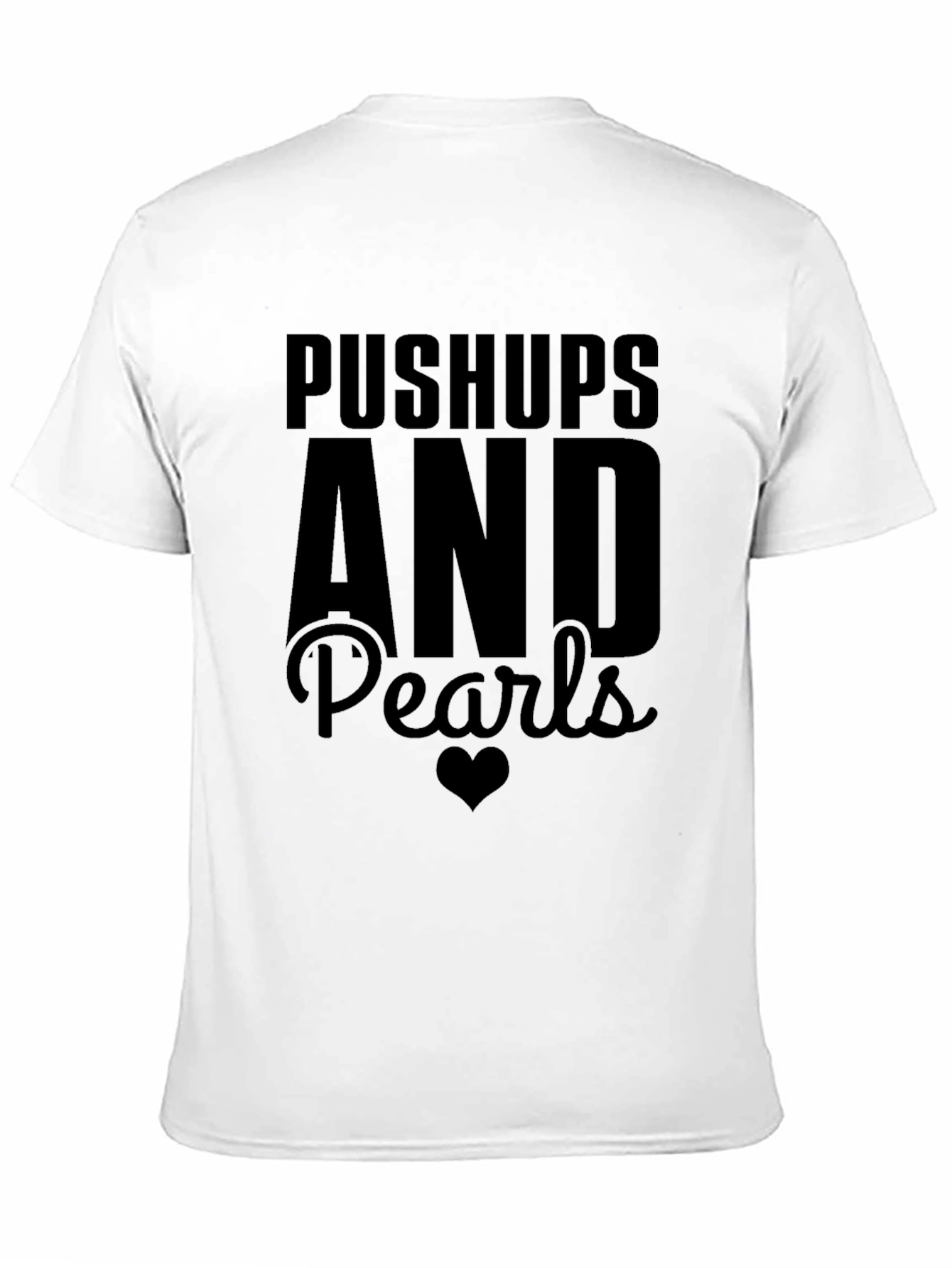 Pushups and Pearls Graphic Tee
