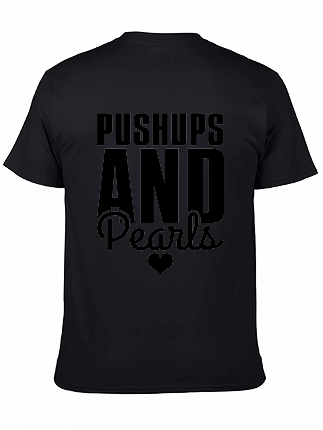 Pushups and Pearls Graphic Tee