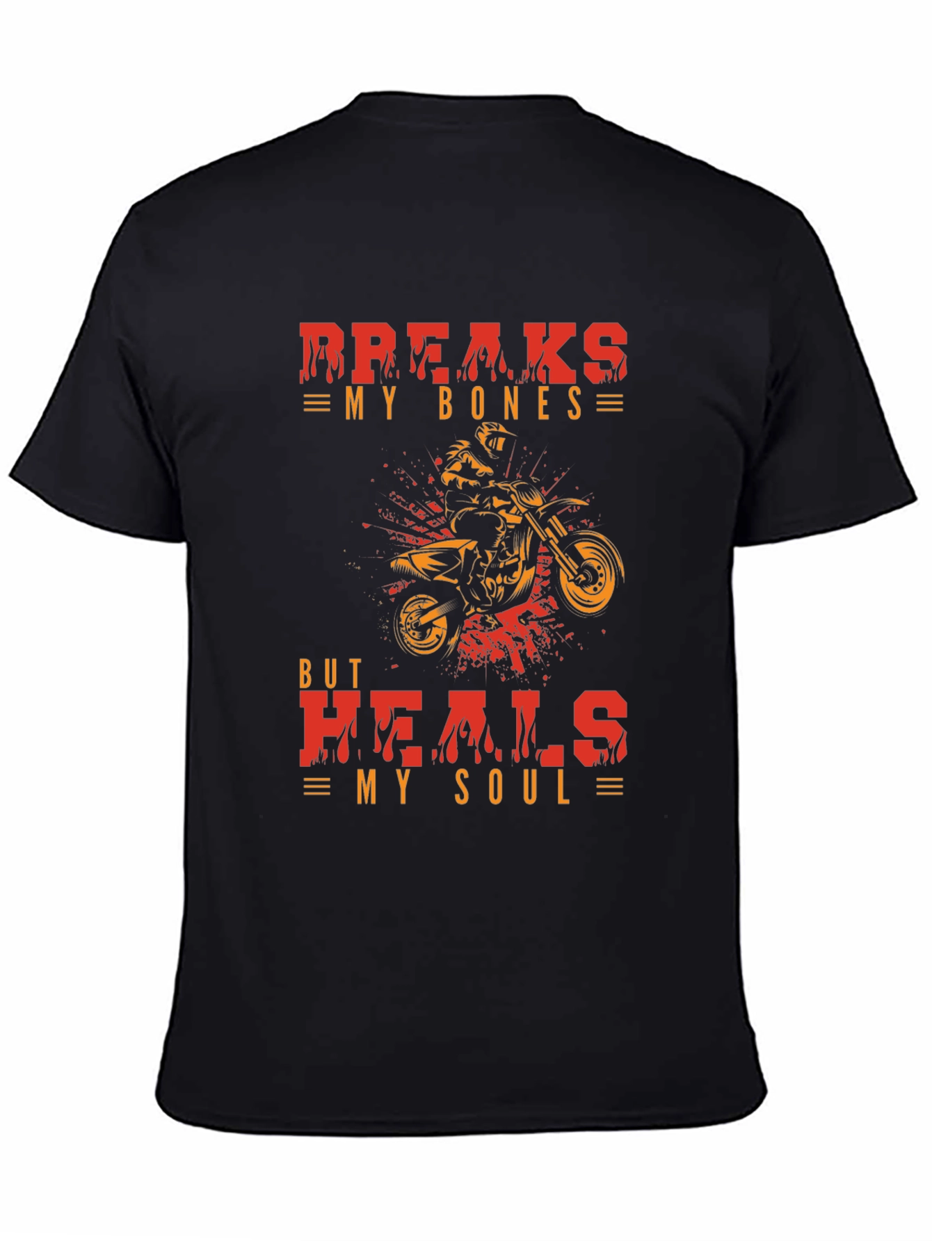 Breaks My Bones Heals My Soul T-Shirt