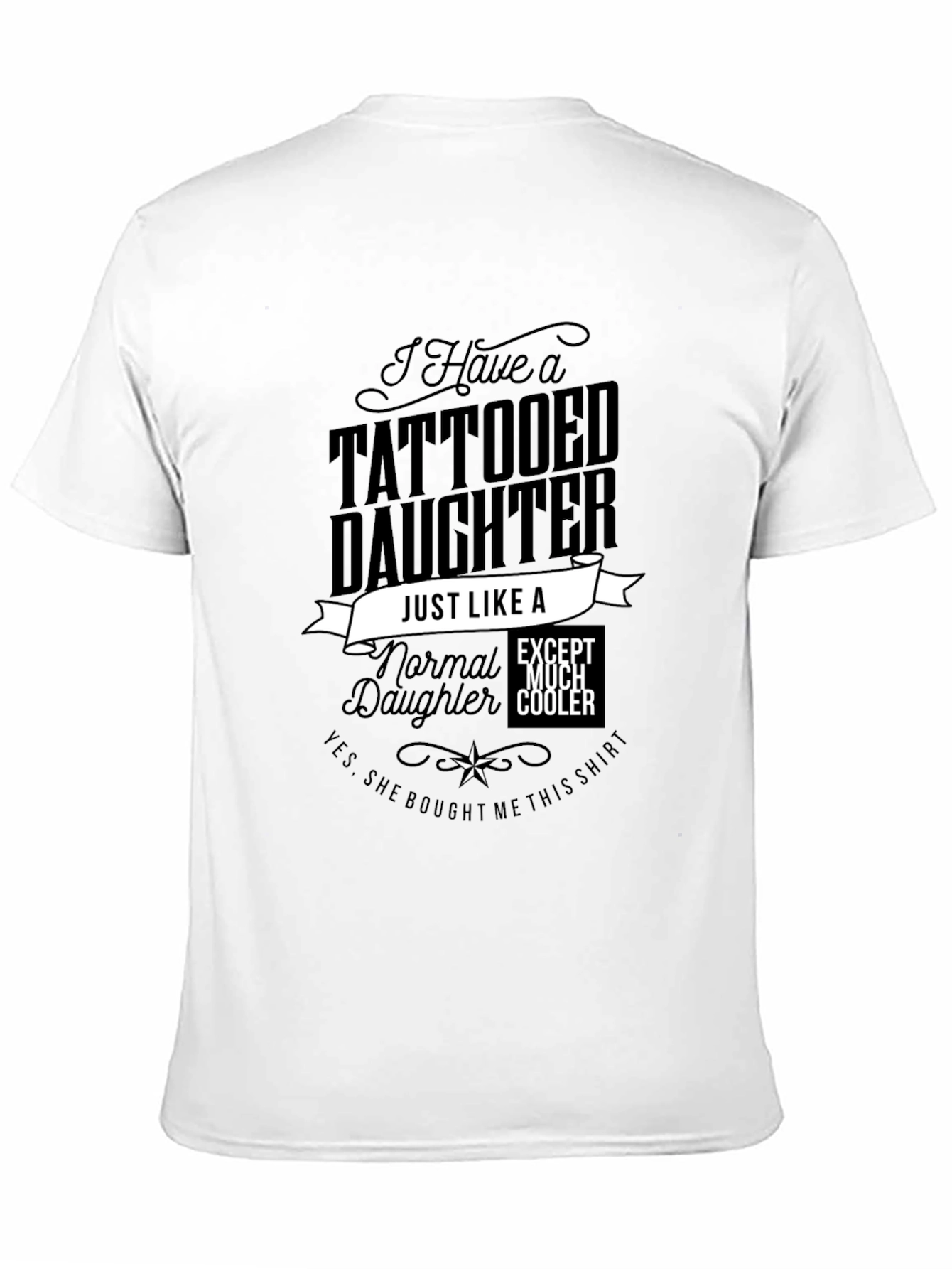 Tattooed Daughter Novelty Graphic T-Shirt