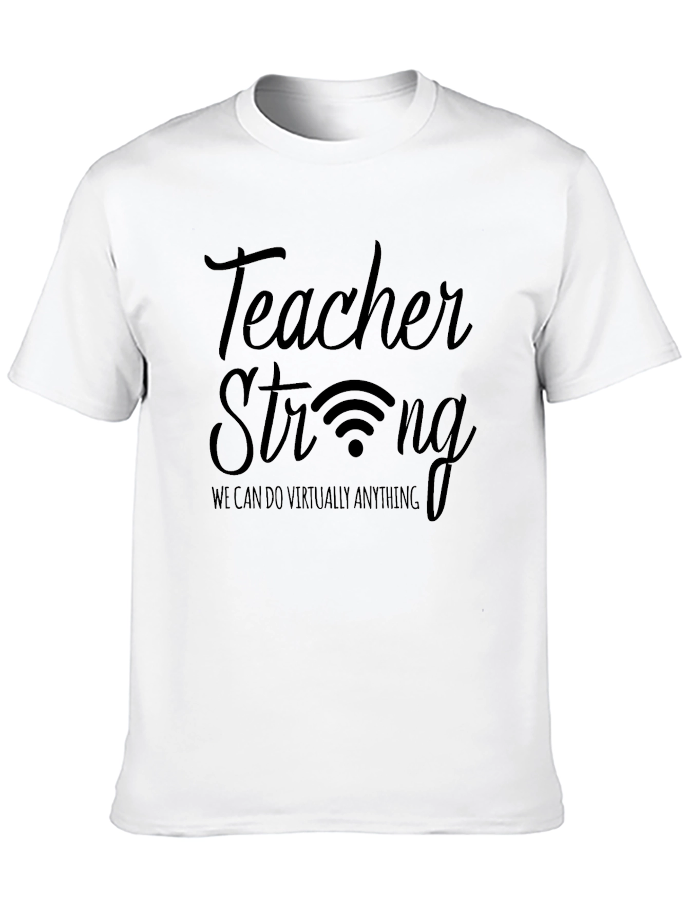 Teacher Strong Graphic T-Shirt - Online Learning Hero Tee