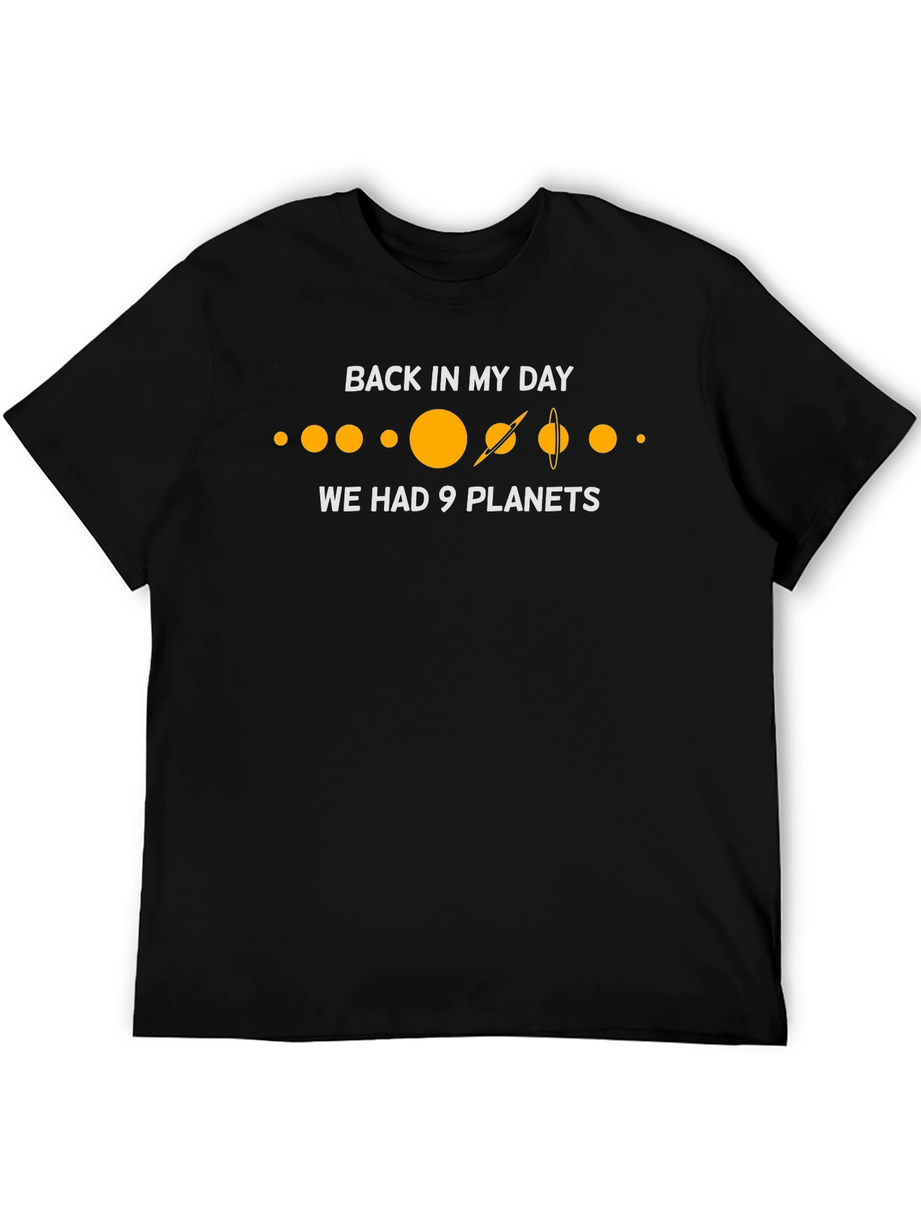 Back In My Day 9 Planets T-Shirt