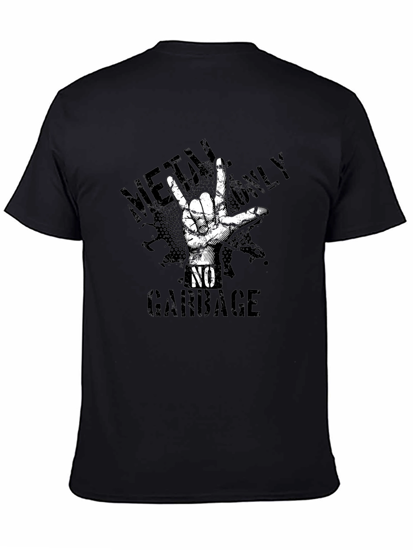 Metal Only No Garbage Graphic T-Shirt