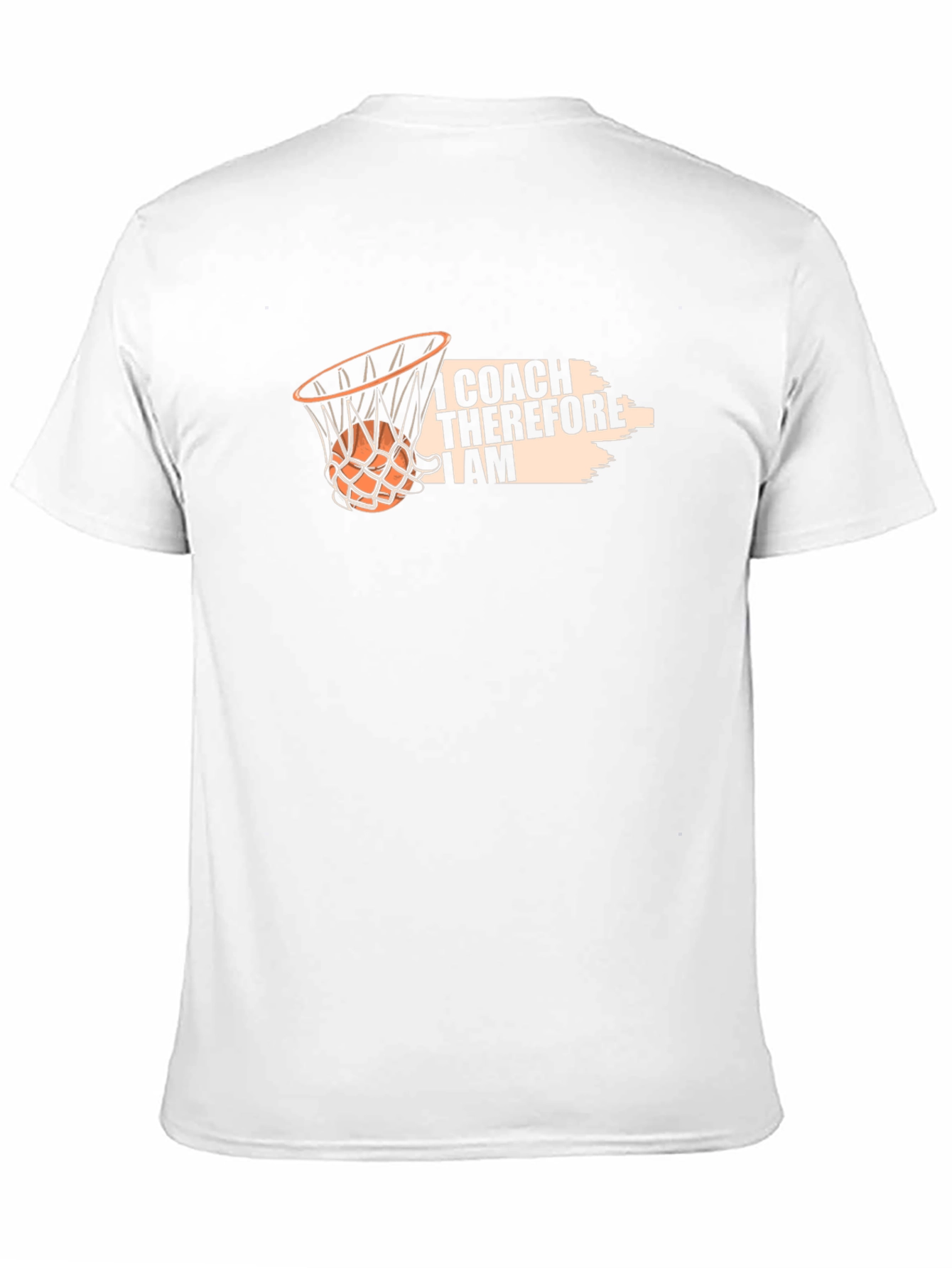 Coach Basketball T-Shirt: I Coach Therefore I Am