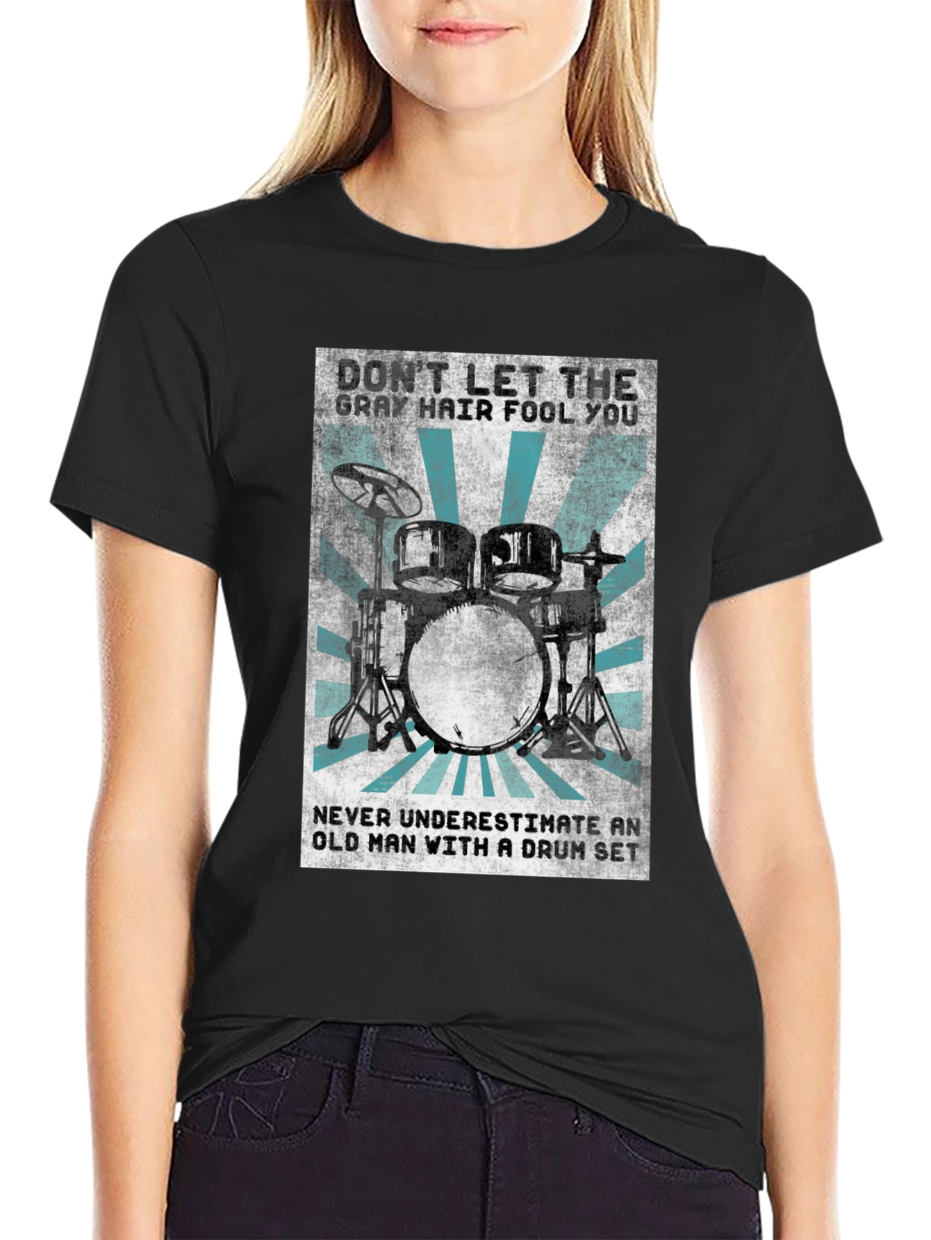 Drum Set T-Shirt: Gray Hair Fool You Tee
