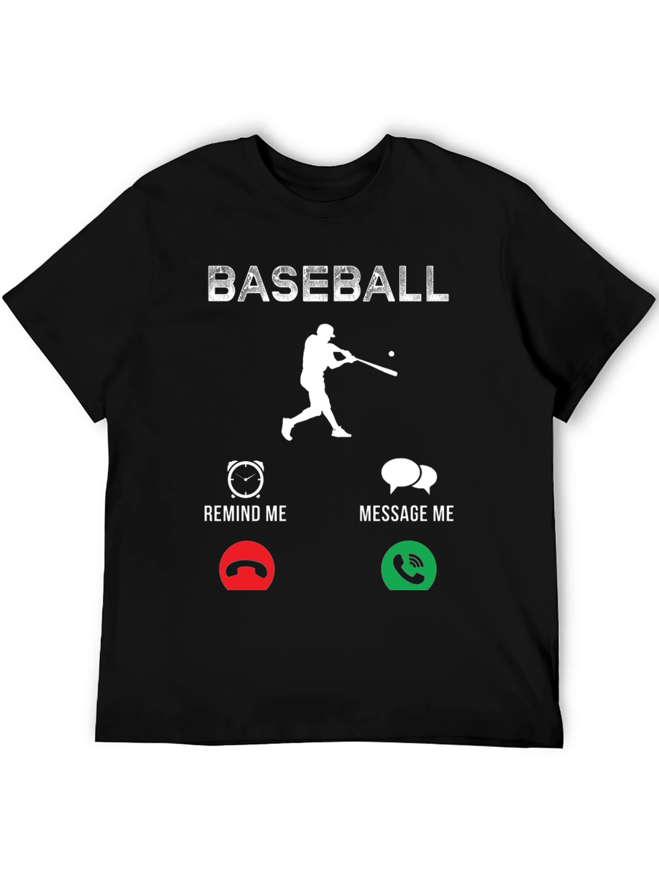 Baseball Remind/Message Graphic T-Shirt
