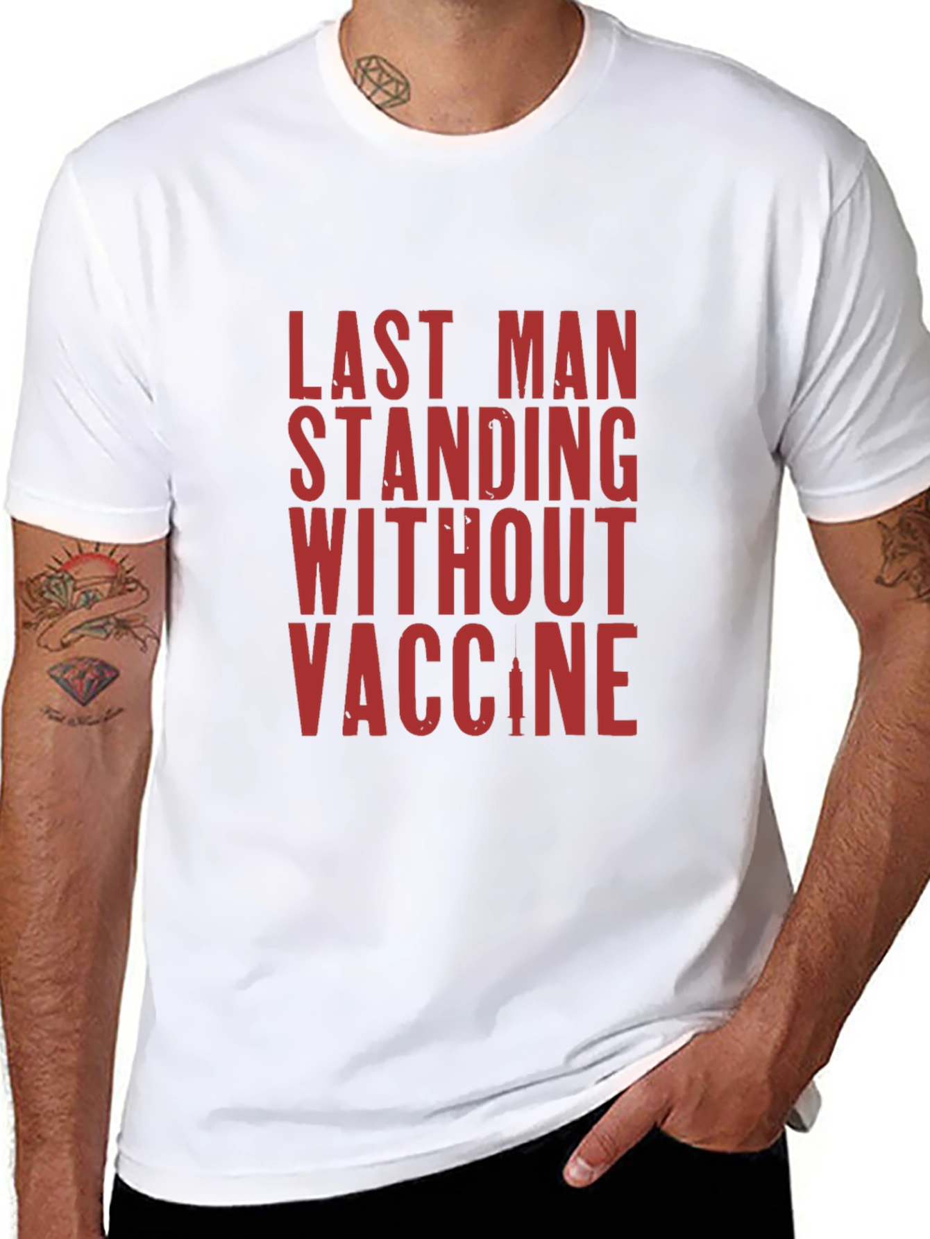 Last Man Standing T-Shirt - Vaccine Humor Tee