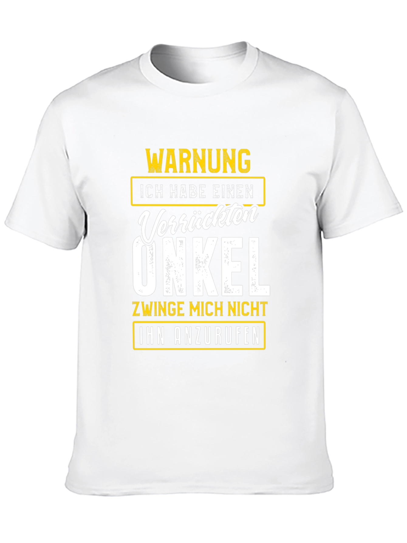 Warning Crazy Uncle German T-Shirt