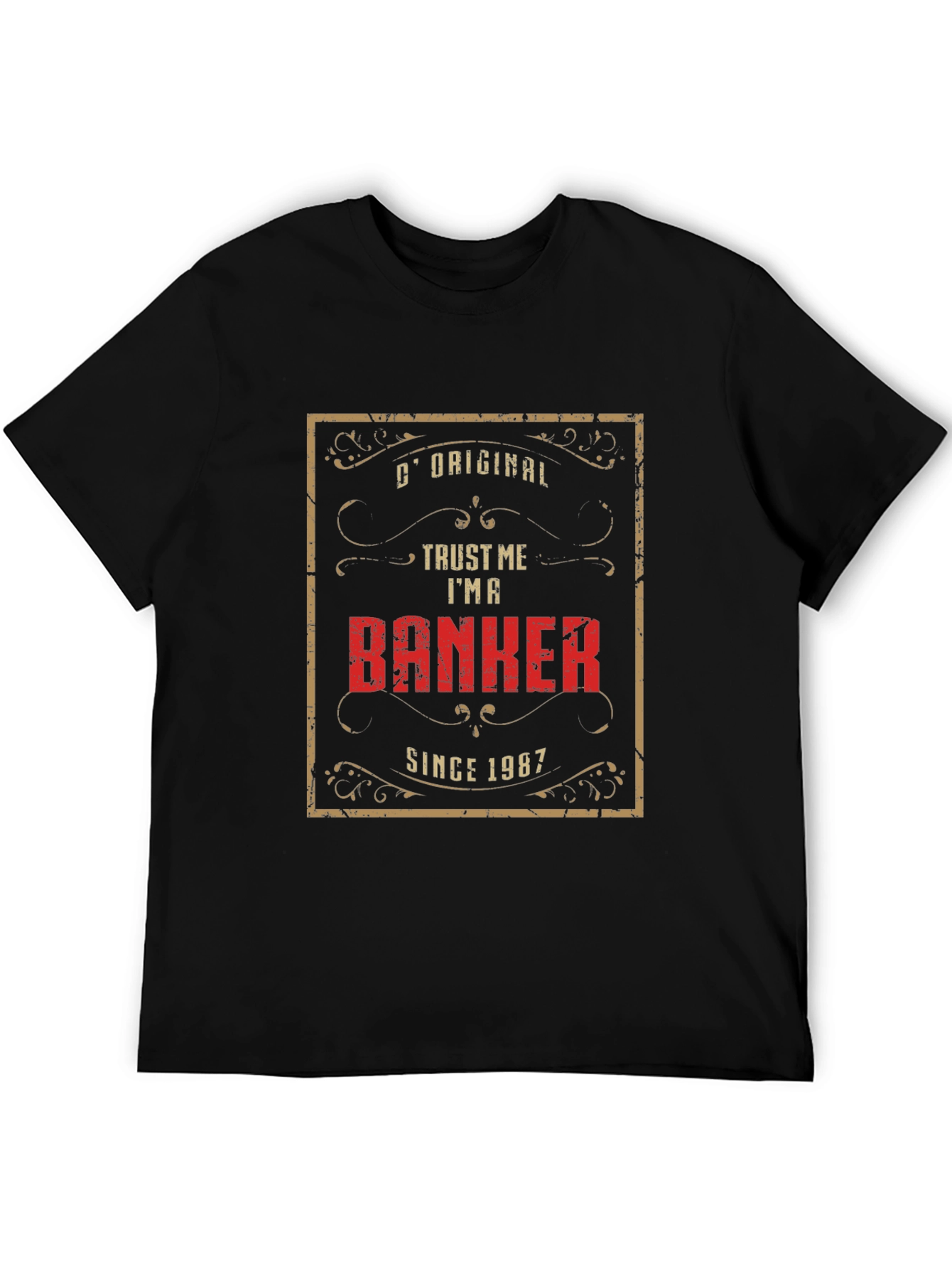 Original Banker Since 1987 Black T-Shirt
