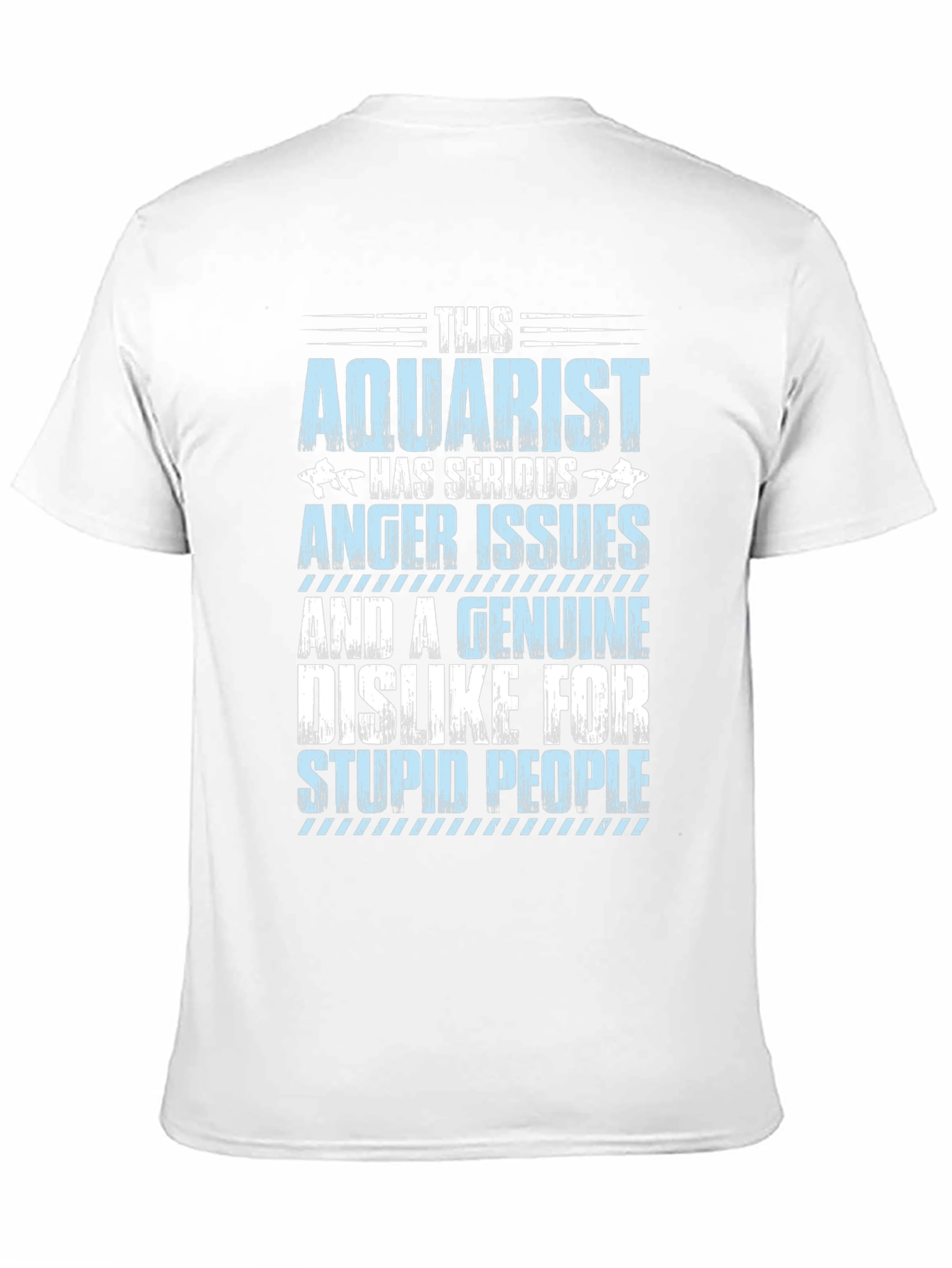 Aquarist T-Shirt - Serious Anger Issues Funny Tee