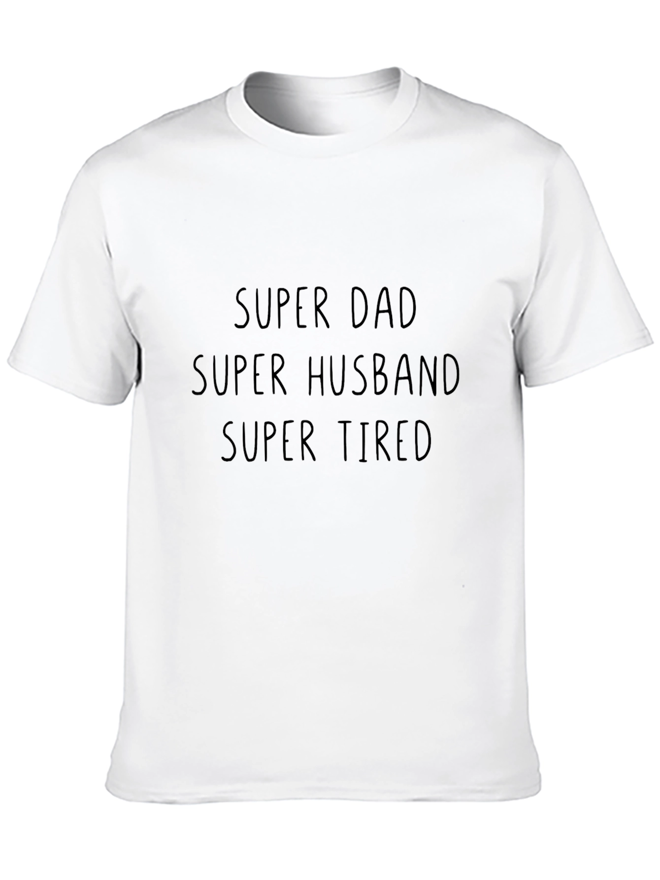 Super Dad Husband Tired Black T-Shirt