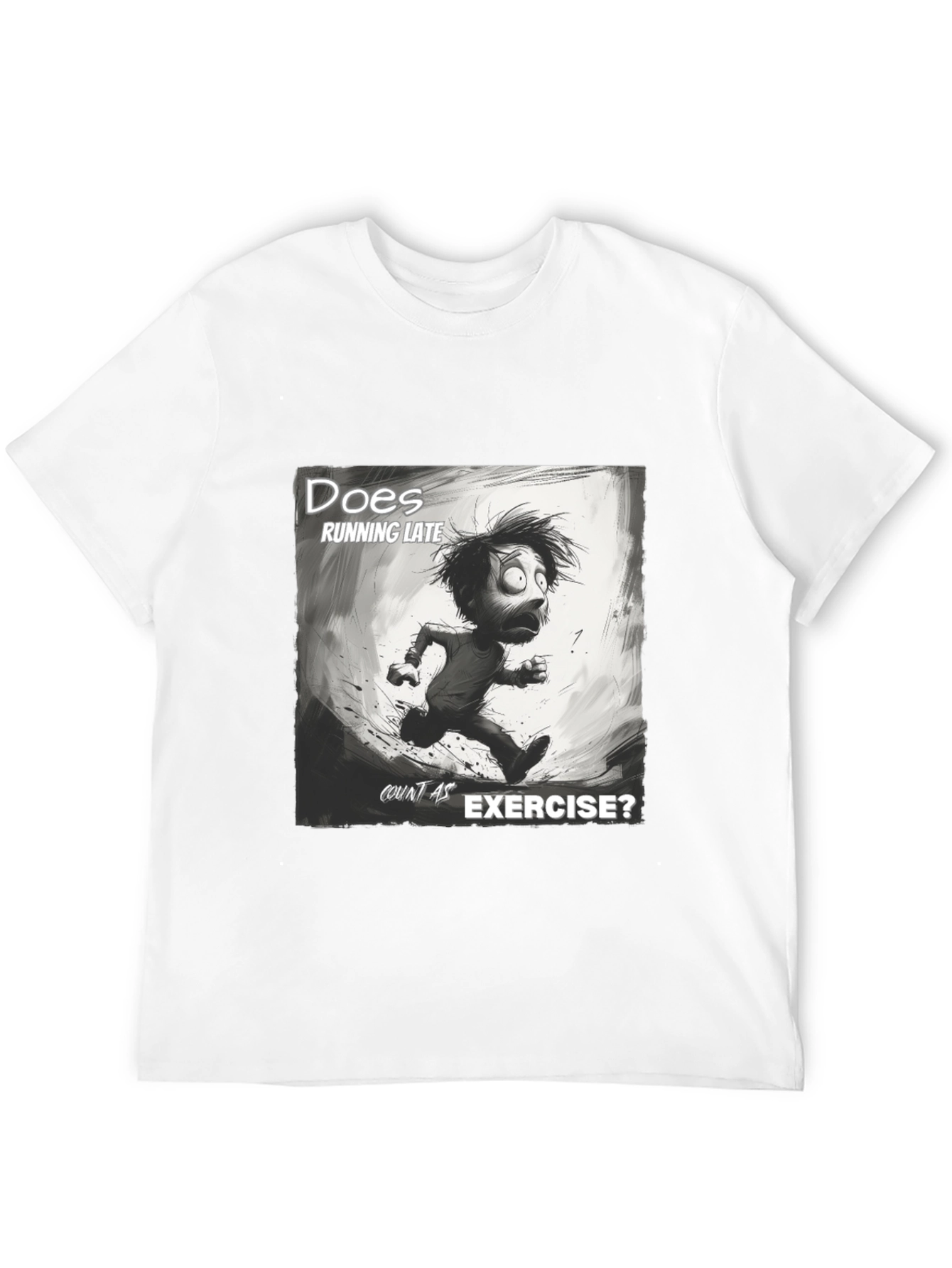 Funny Running Late Exercise Graphic T-Shirt