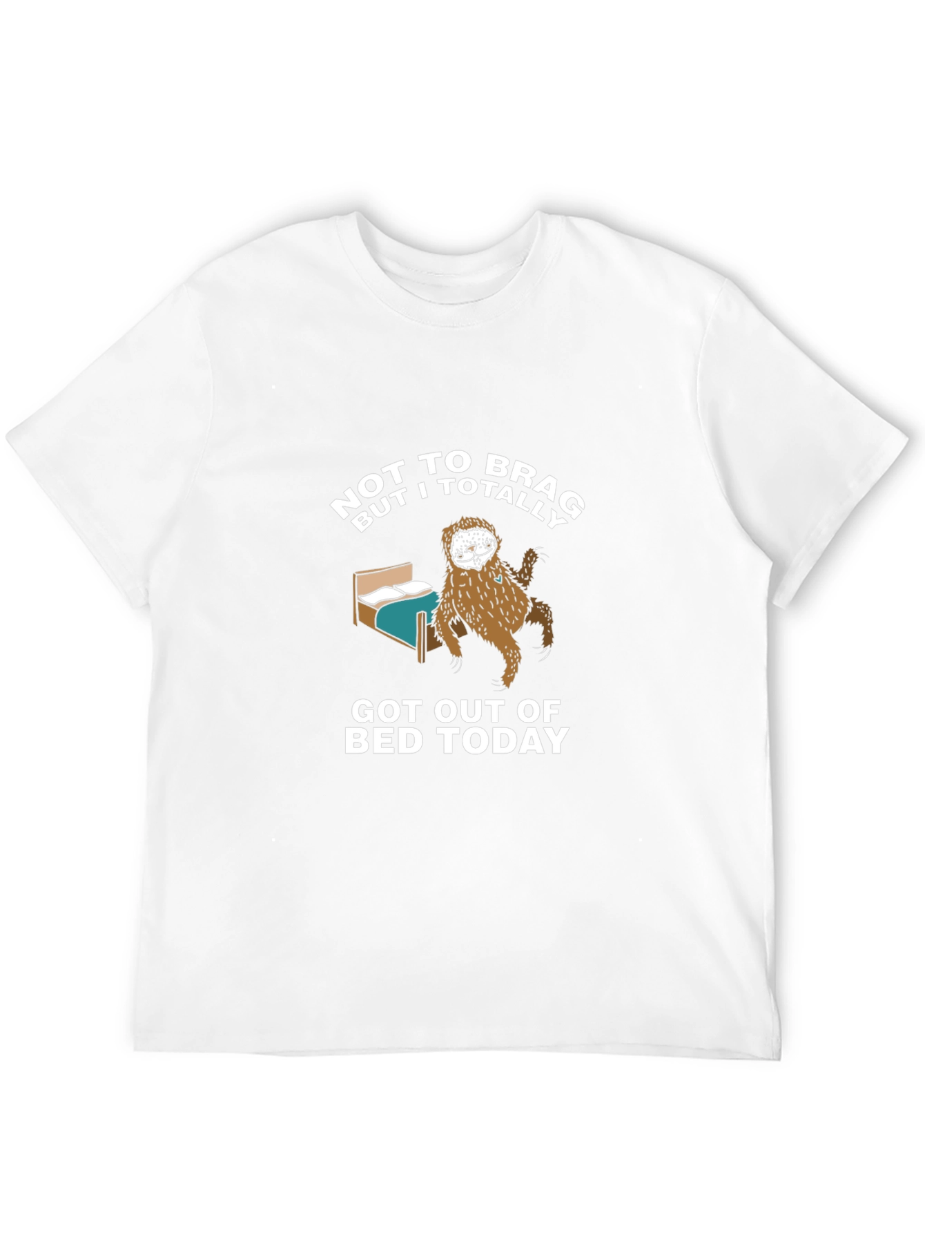 Funny Sloth Got Out of Bed T-Shirt