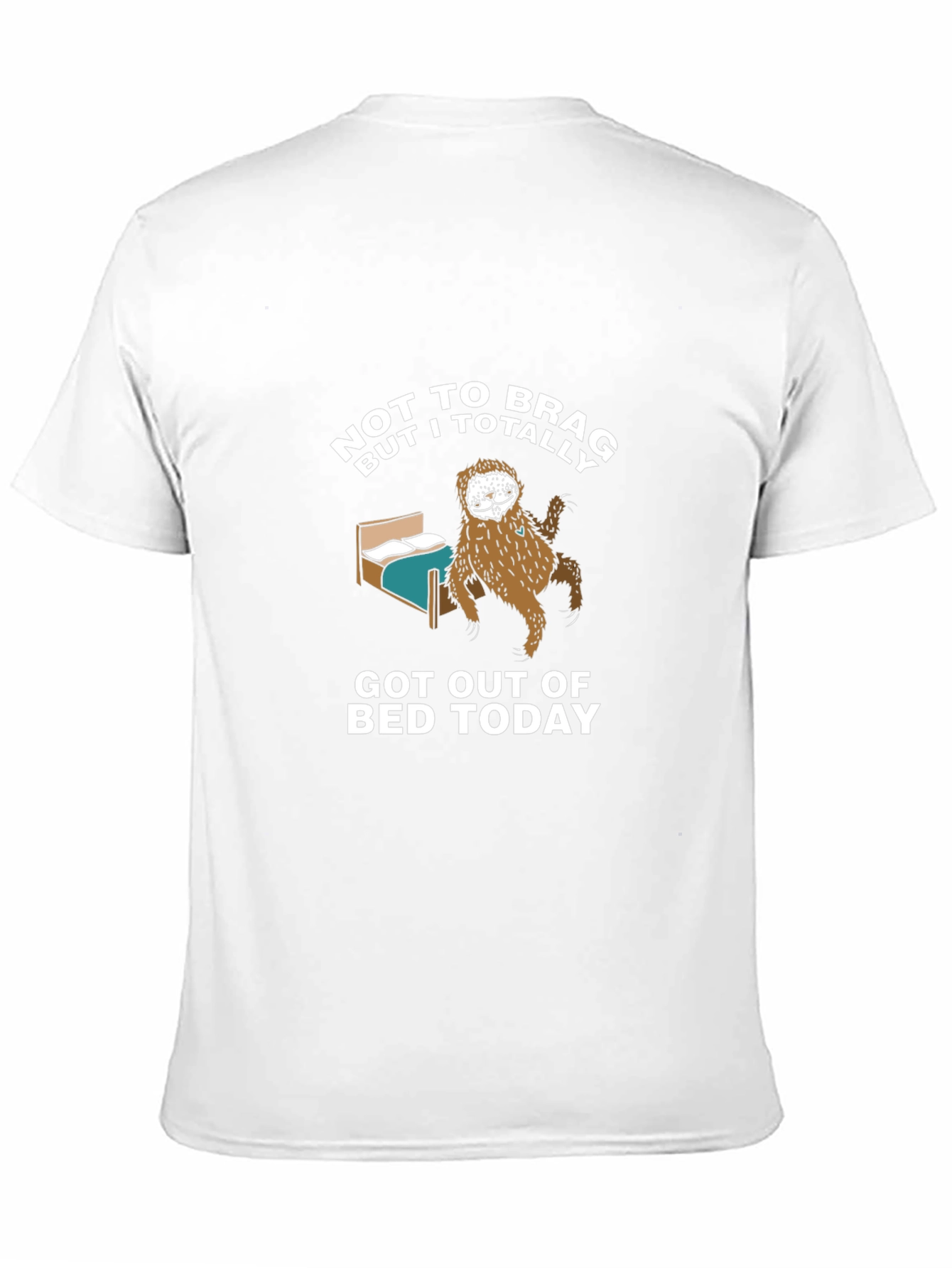 Funny Sloth Got Out of Bed T-Shirt