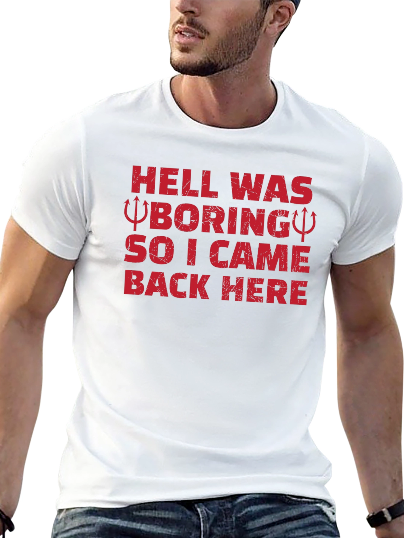 Hell Was Boring Funny Graphic T-Shirt