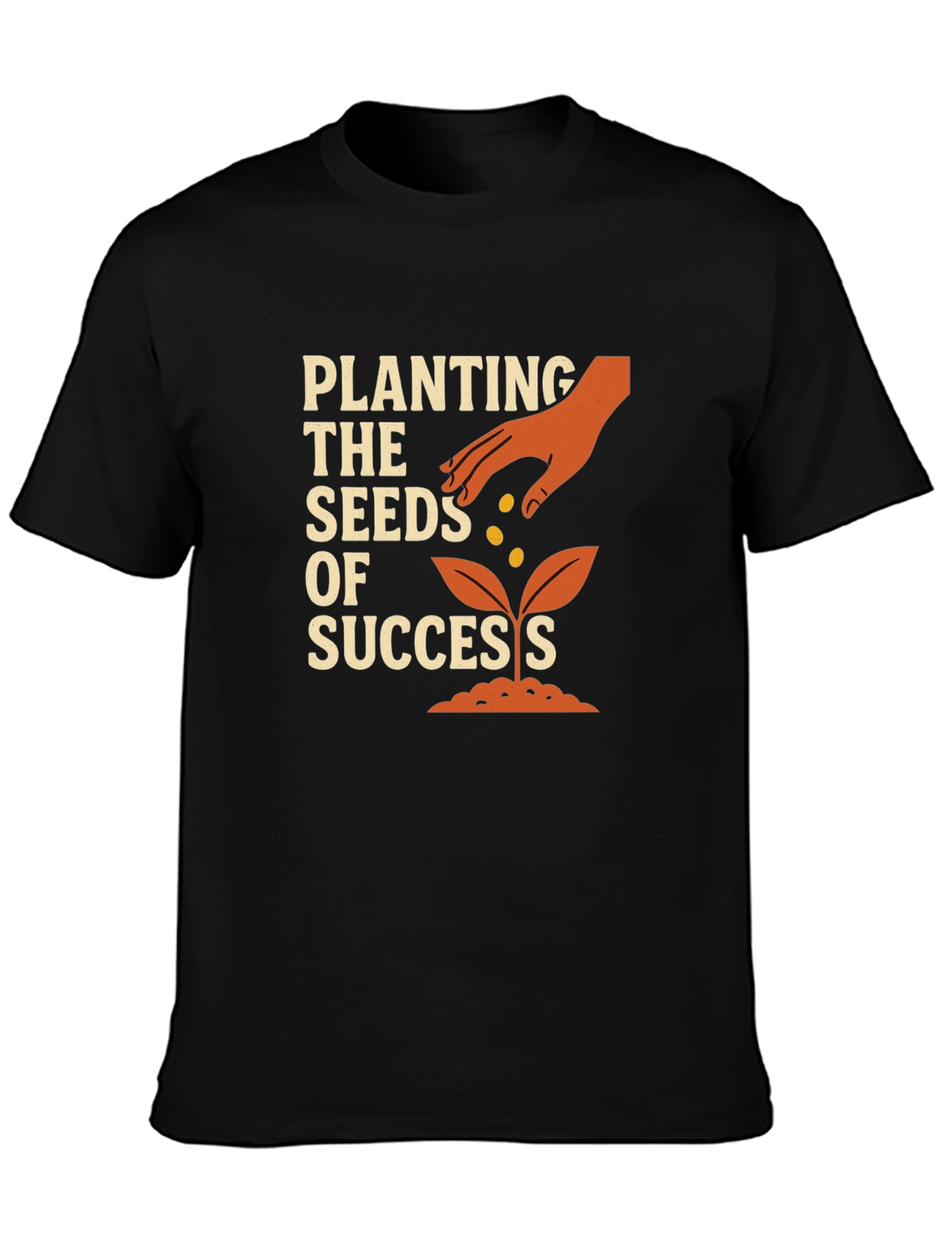 Planting Seeds of Success Graphic T-Shirt