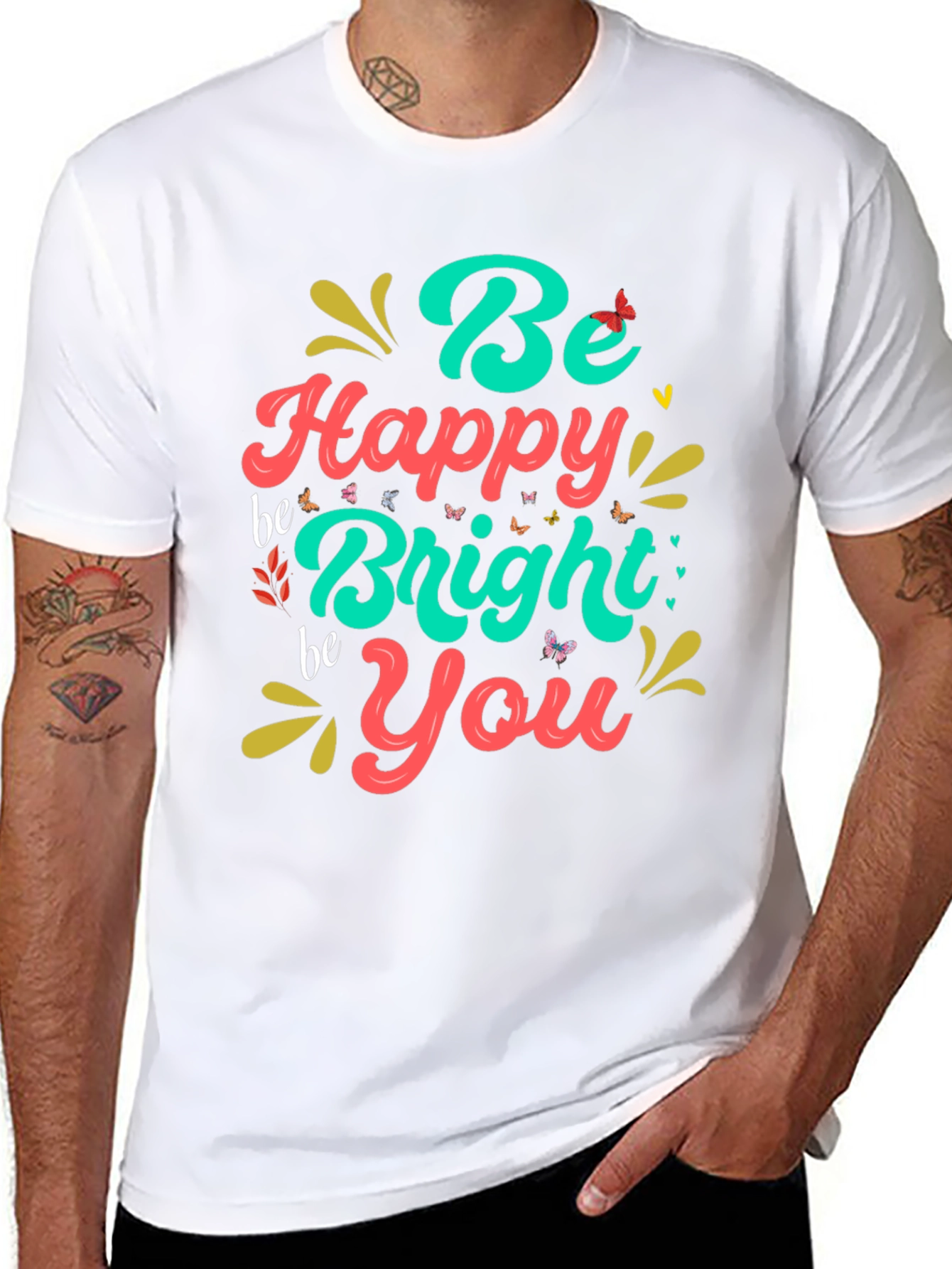 Be Happy Bright You Graphic T-Shirt
