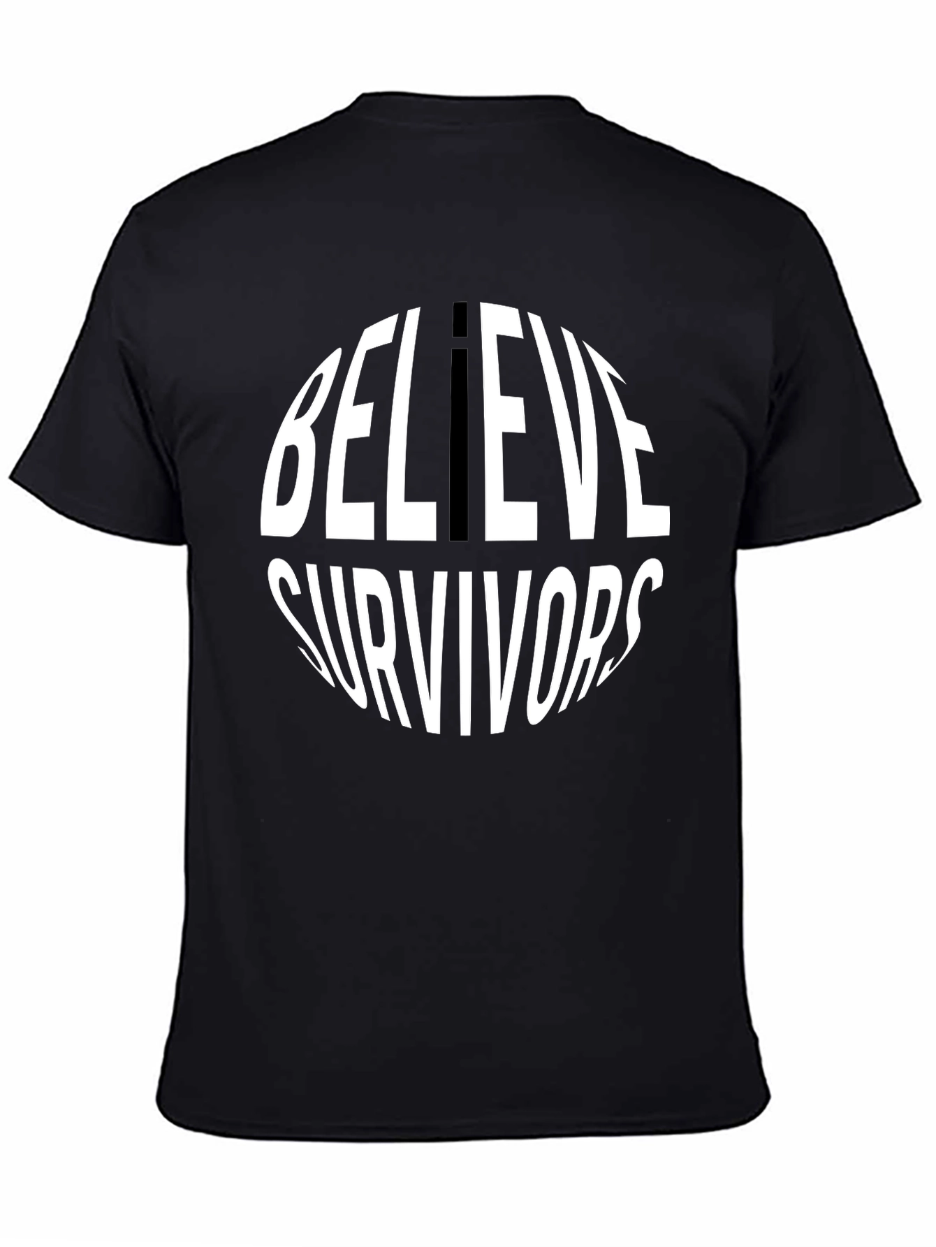 Believe Survivors T-Shirt - Round Text Design