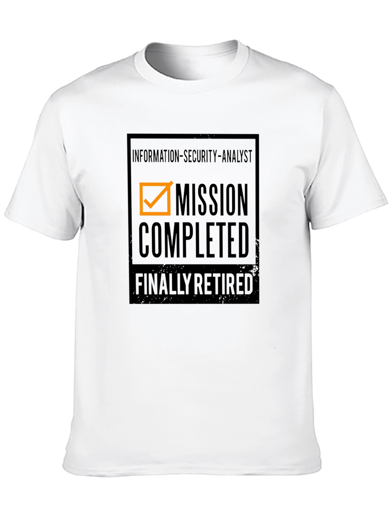 Mission Completed Retired Information Security Analyst T-Shirt