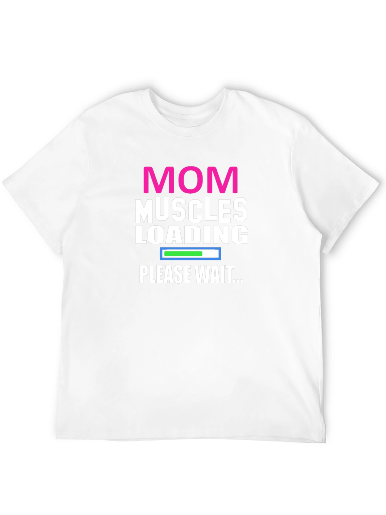 Mom Muscles Loading T-Shirt - Gym Workout Tee