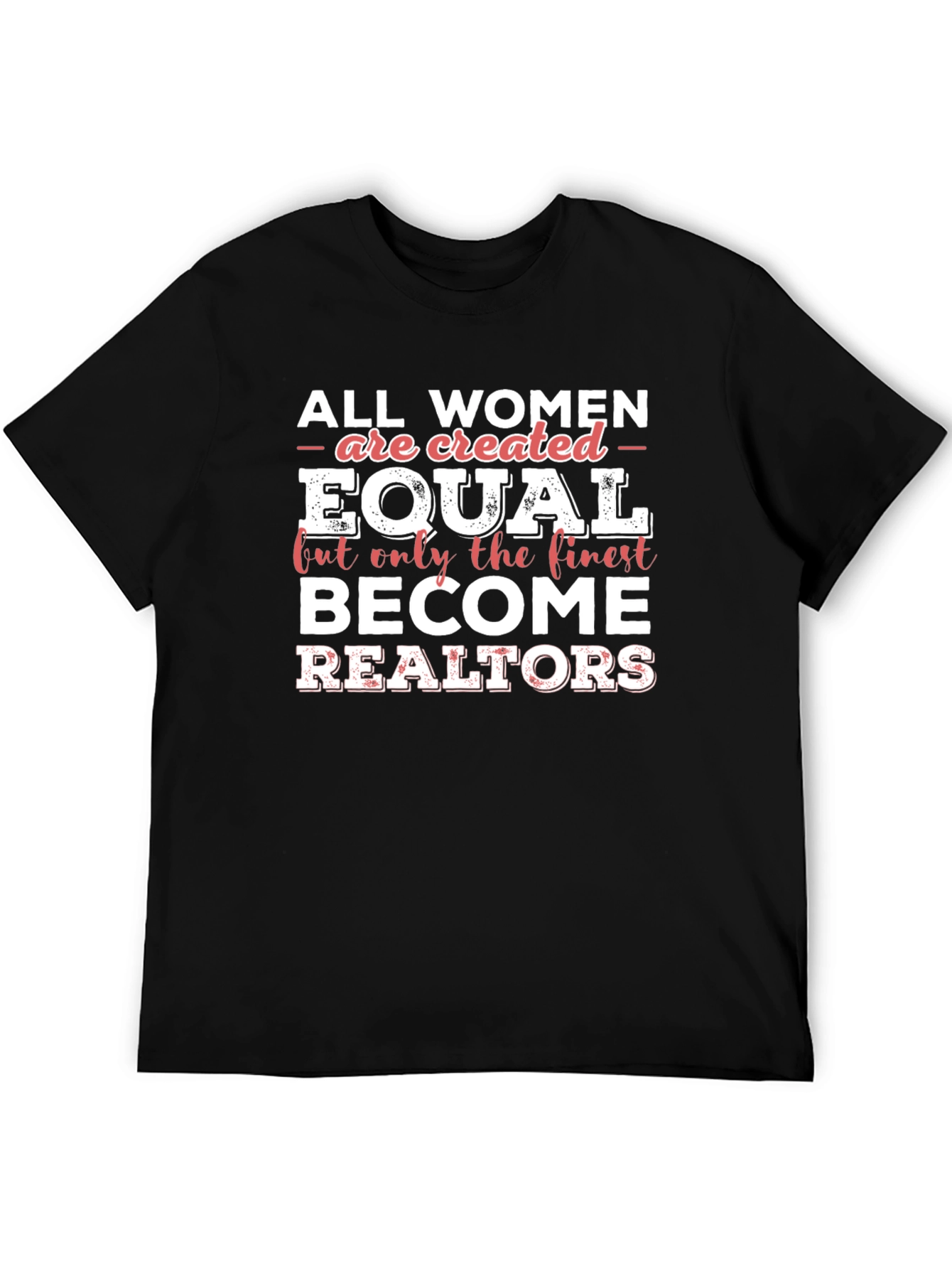 Finest Realtors Womens T-Shirt